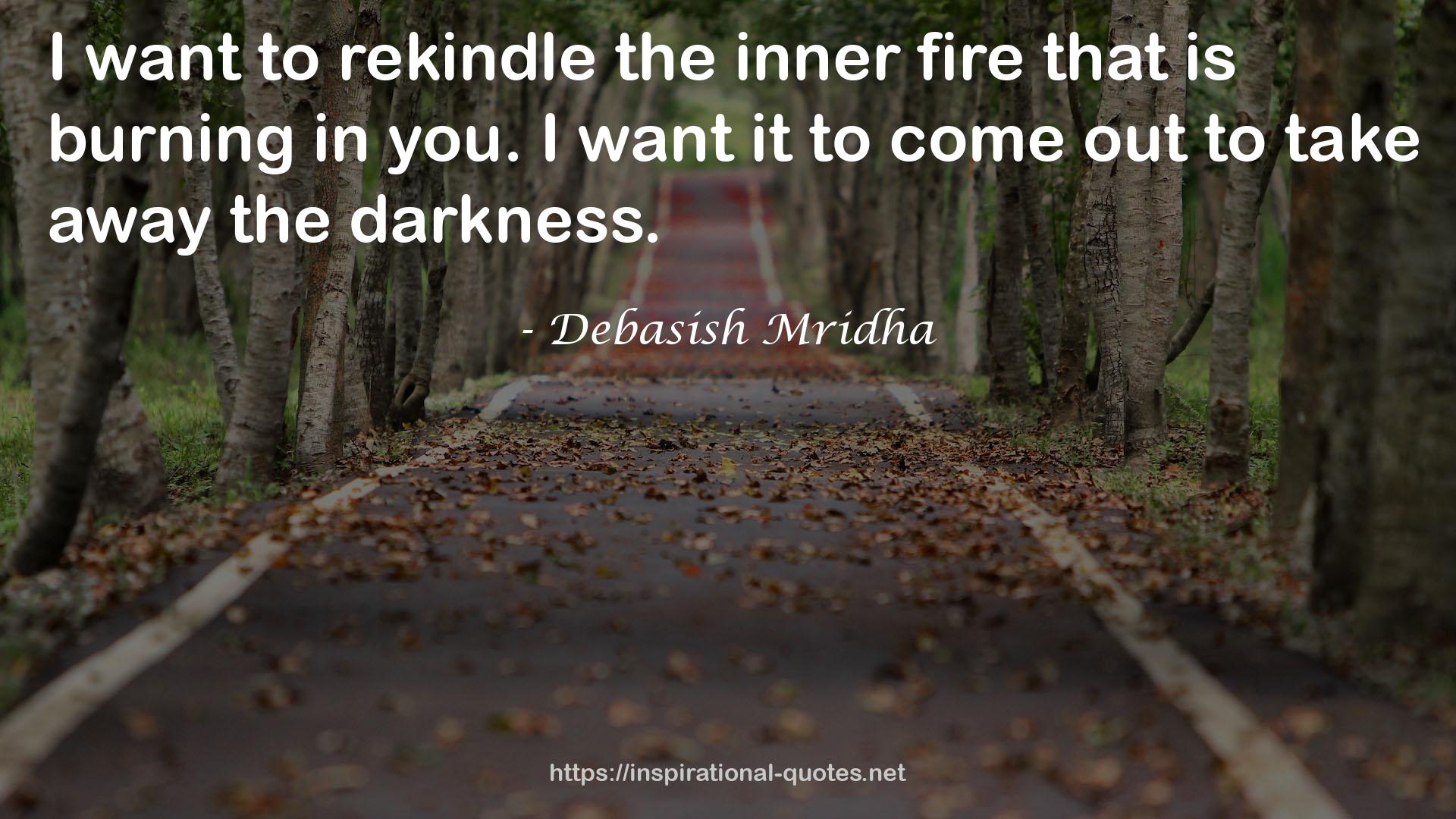 The inner fire  QUOTES