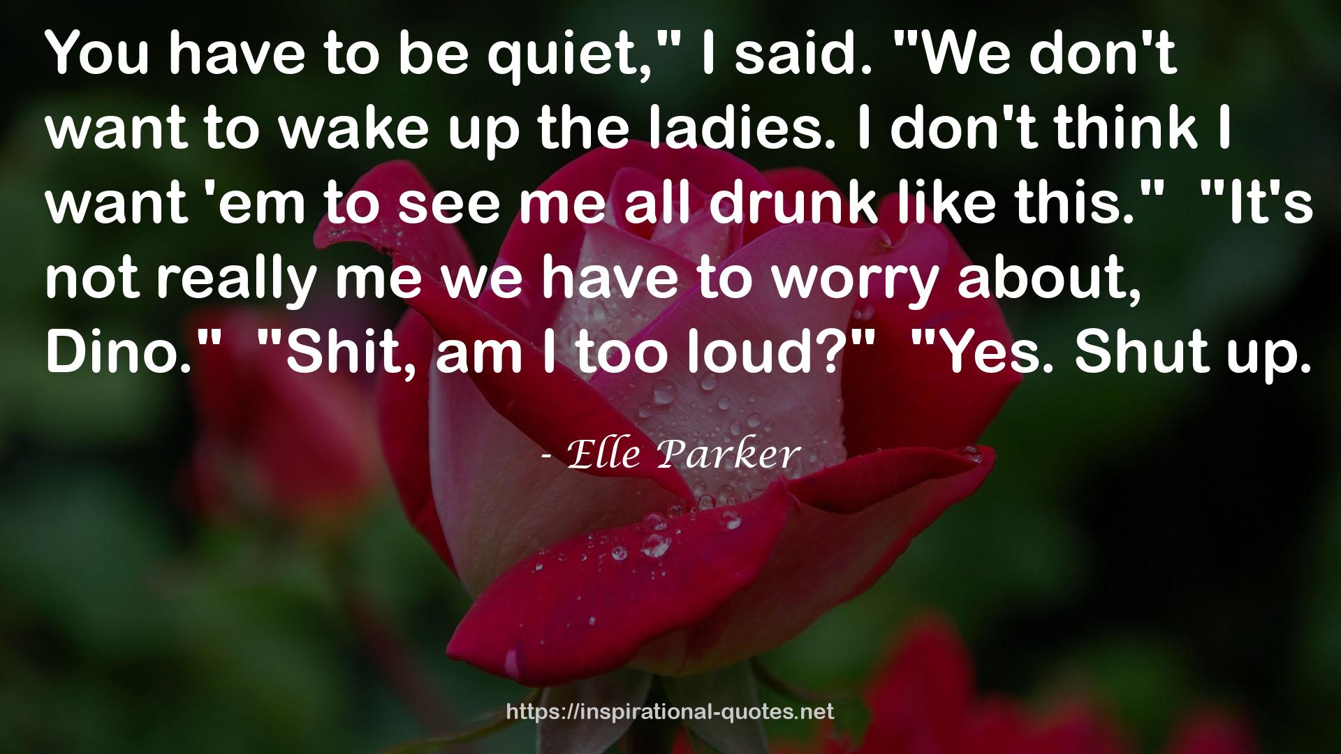 Elle Parker QUOTES