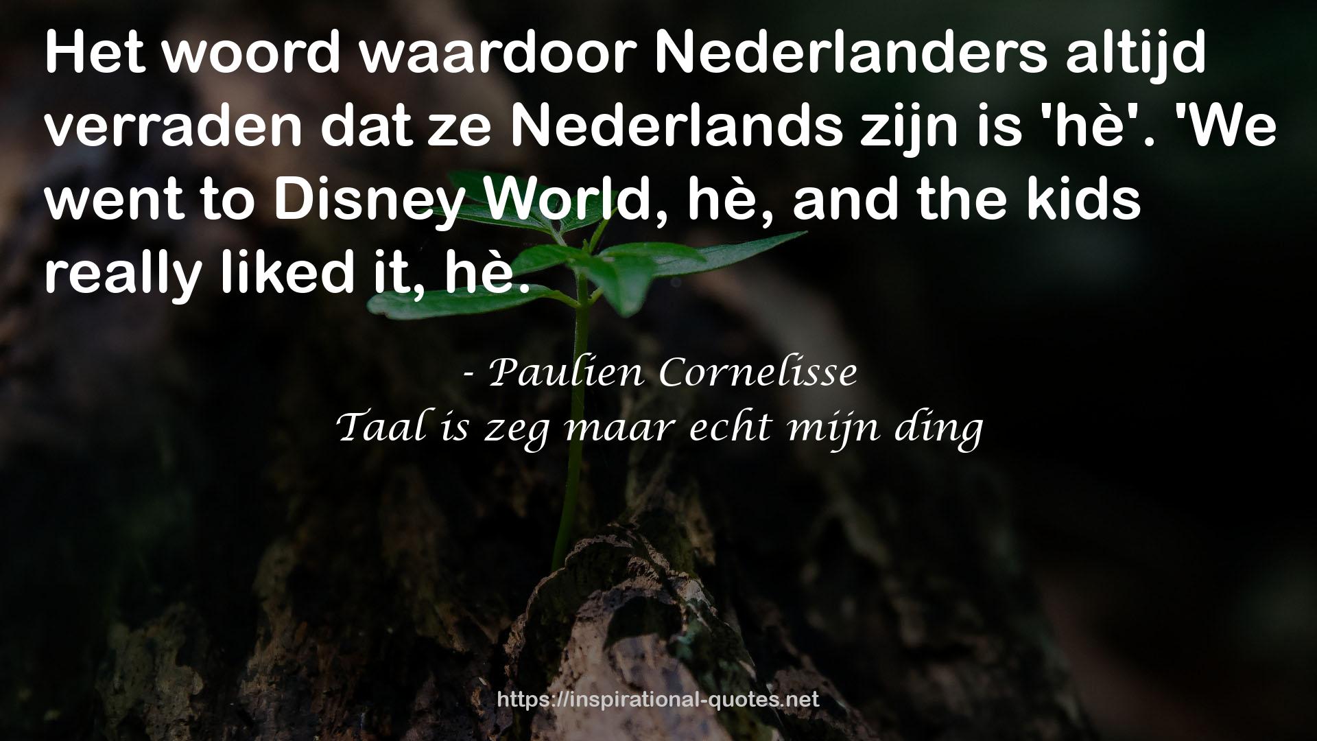 Taal is zeg maar echt mijn ding QUOTES