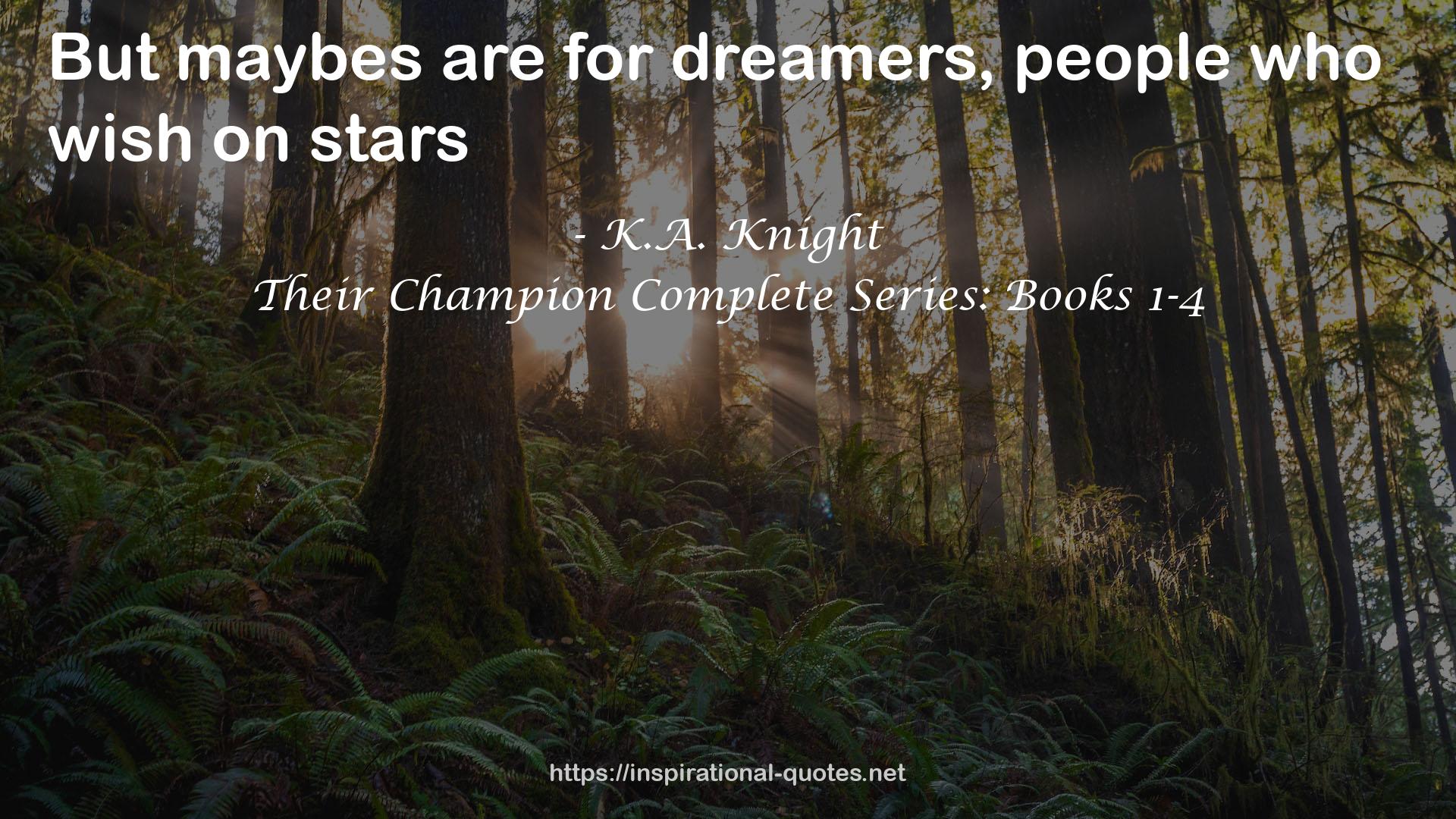 Their Champion Complete Series: Books 1-4 QUOTES