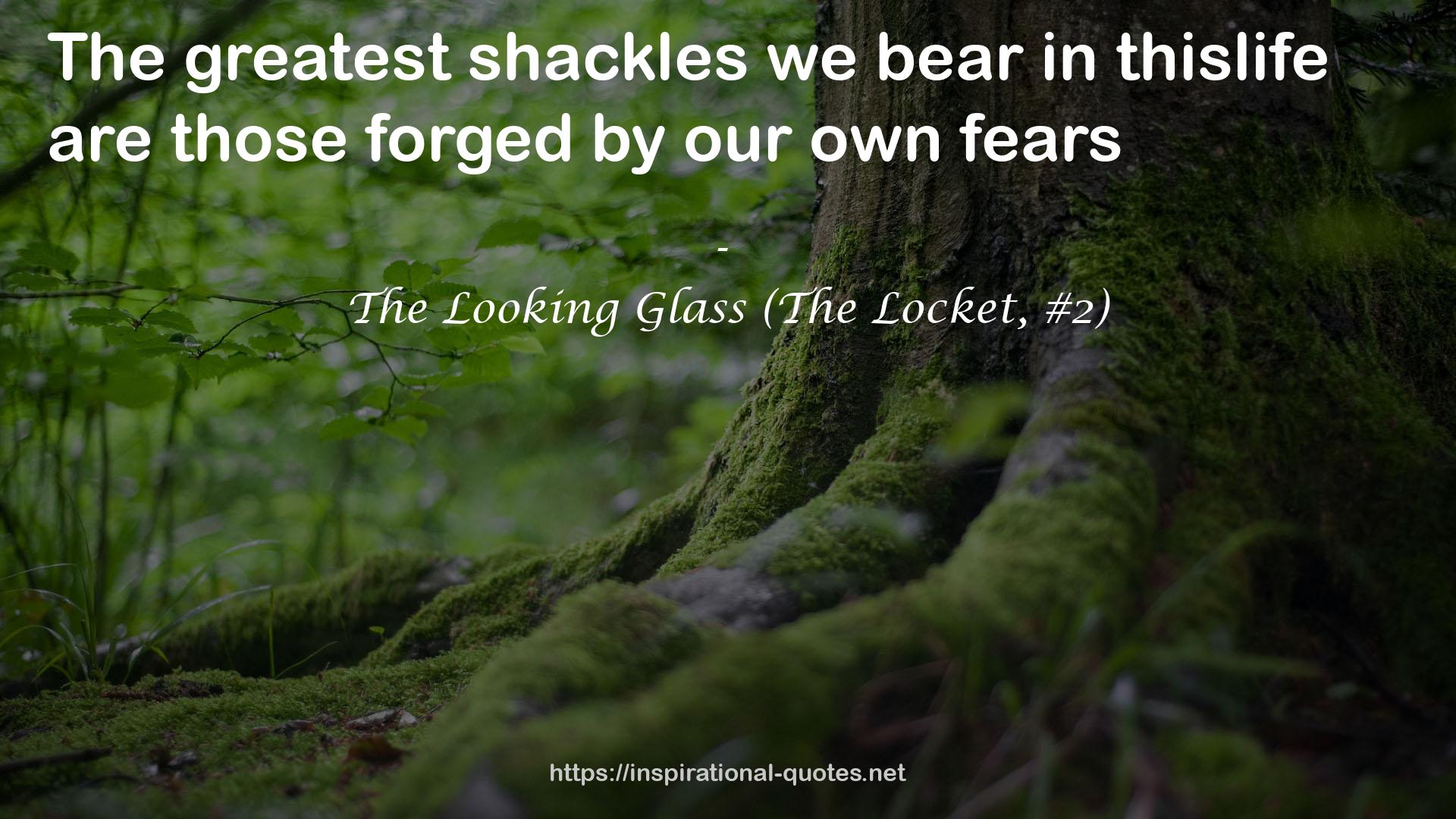 The Looking Glass (The Locket, #2) QUOTES