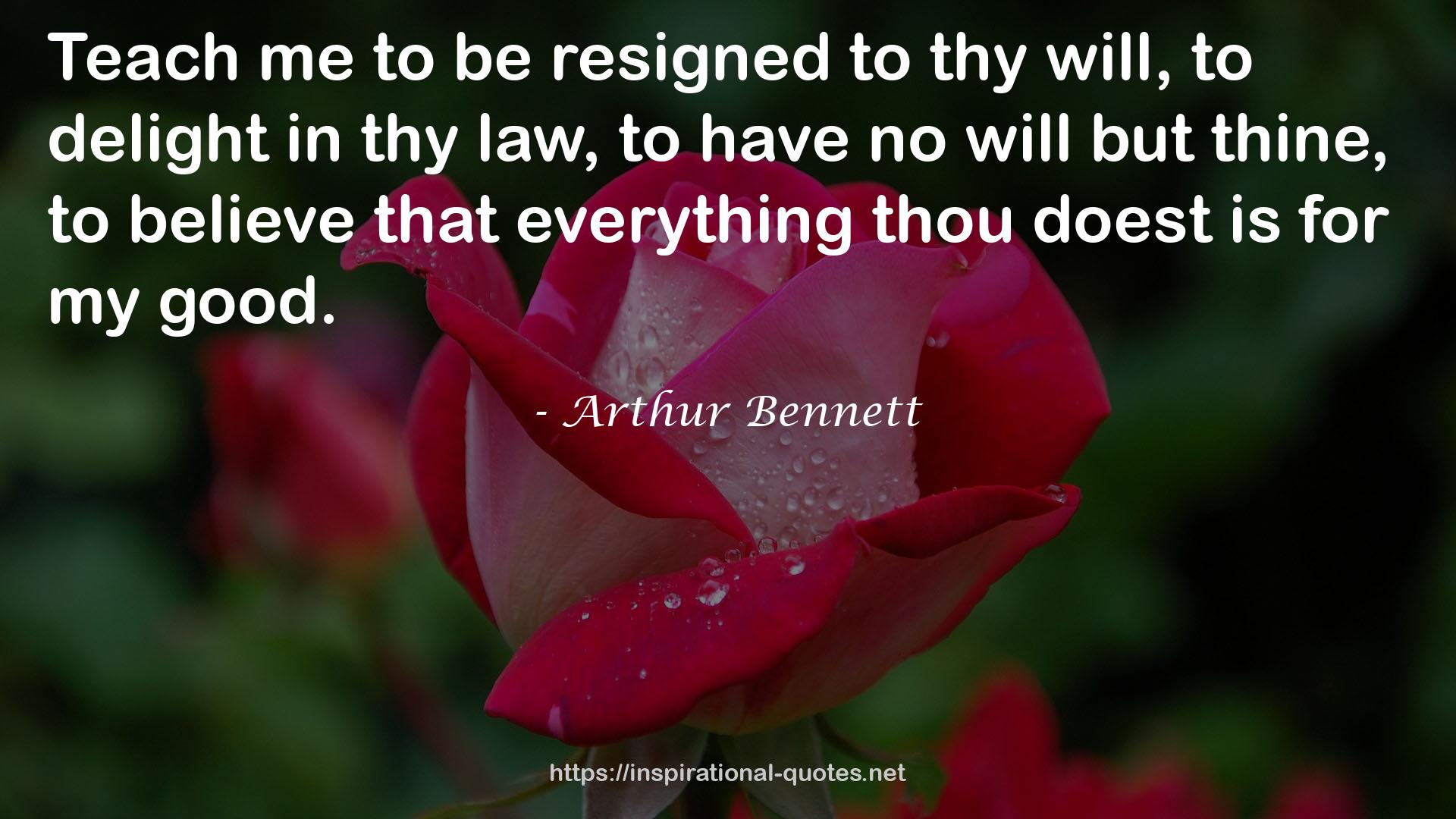 Arthur Bennett QUOTES