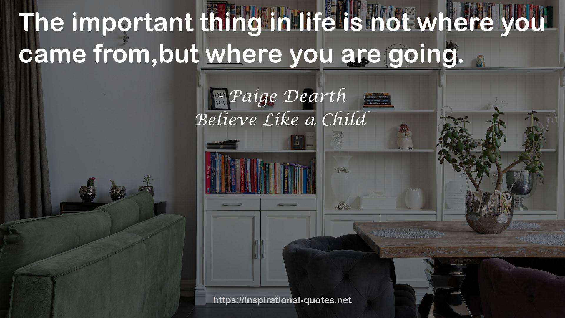 Believe Like a Child QUOTES