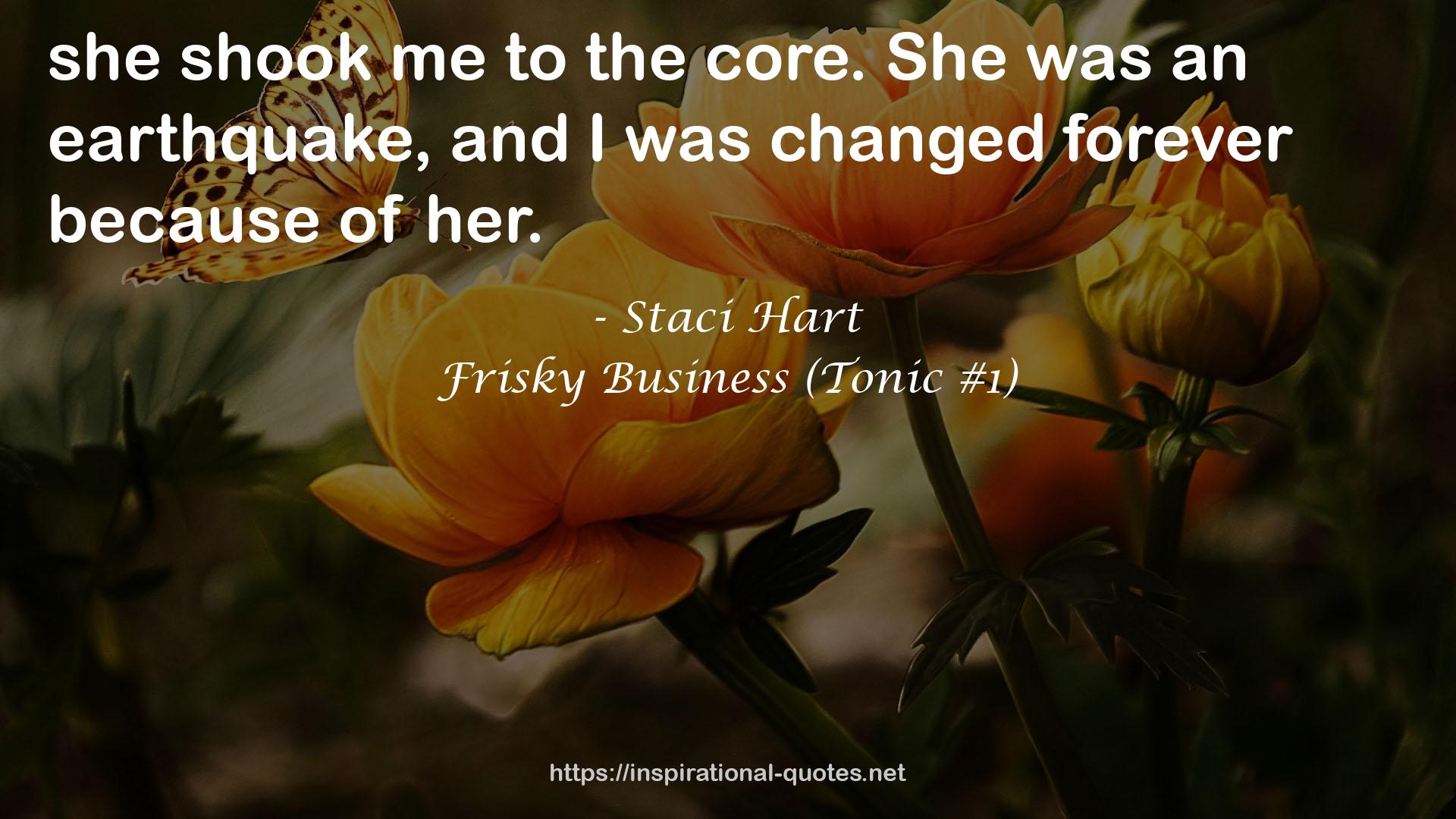 Frisky Business (Tonic #1) QUOTES