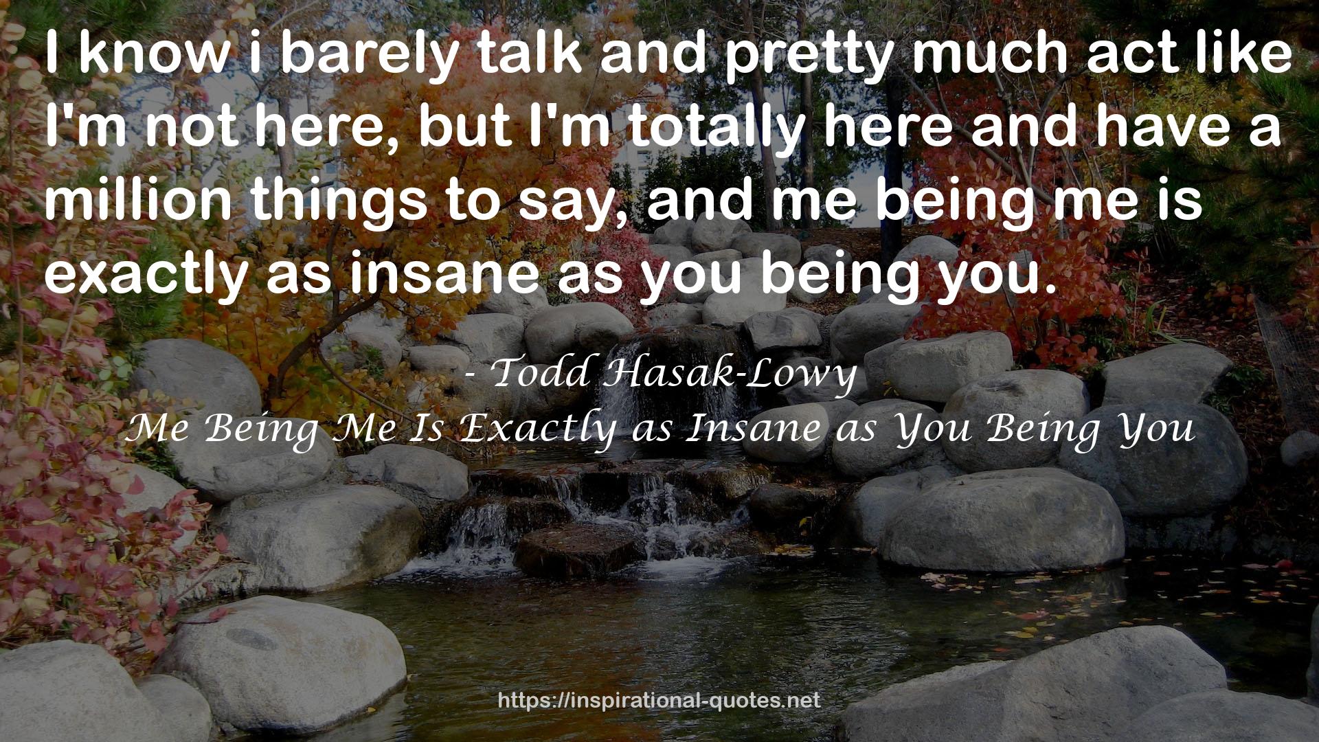 Todd Hasak-Lowy QUOTES