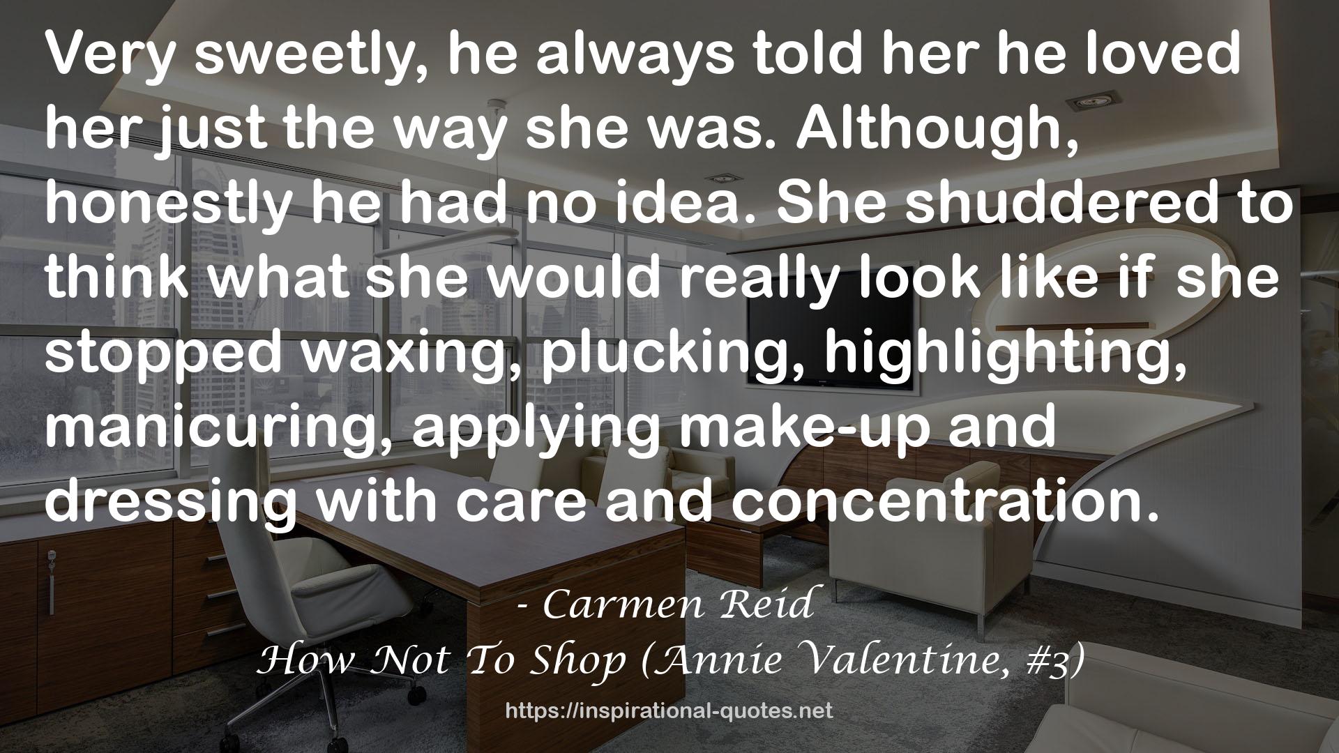 How Not To Shop (Annie Valentine, #3) QUOTES