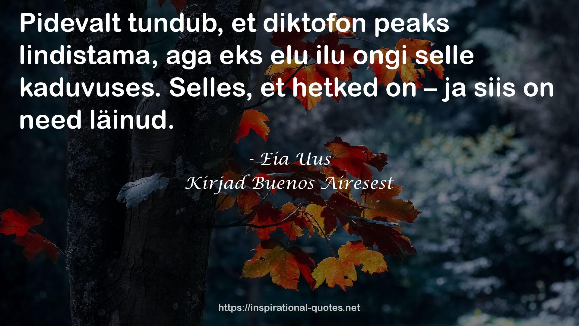 Eia Uus QUOTES