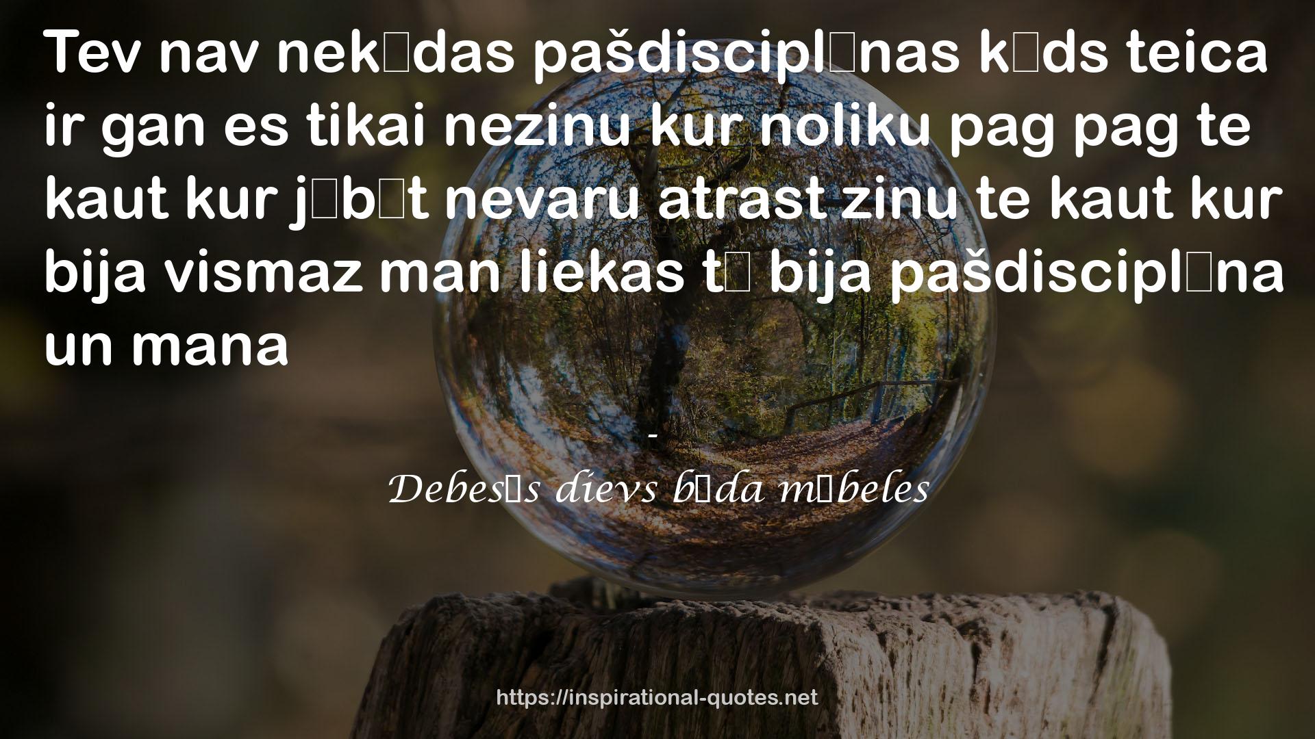 Debesīs dievs bīda mēbeles QUOTES