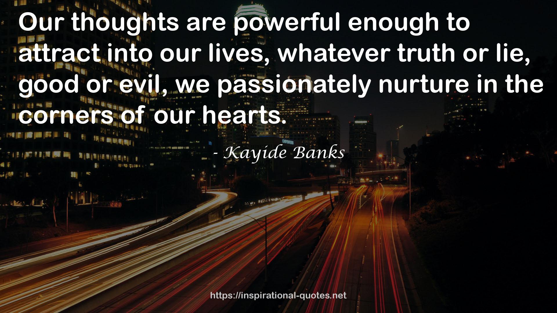 Kayide Banks QUOTES