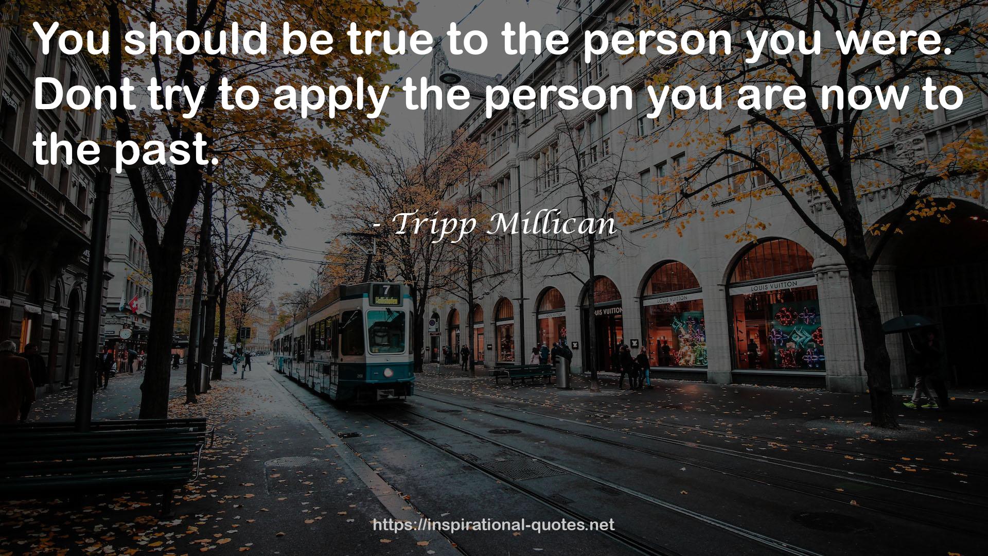 Tripp Millican QUOTES