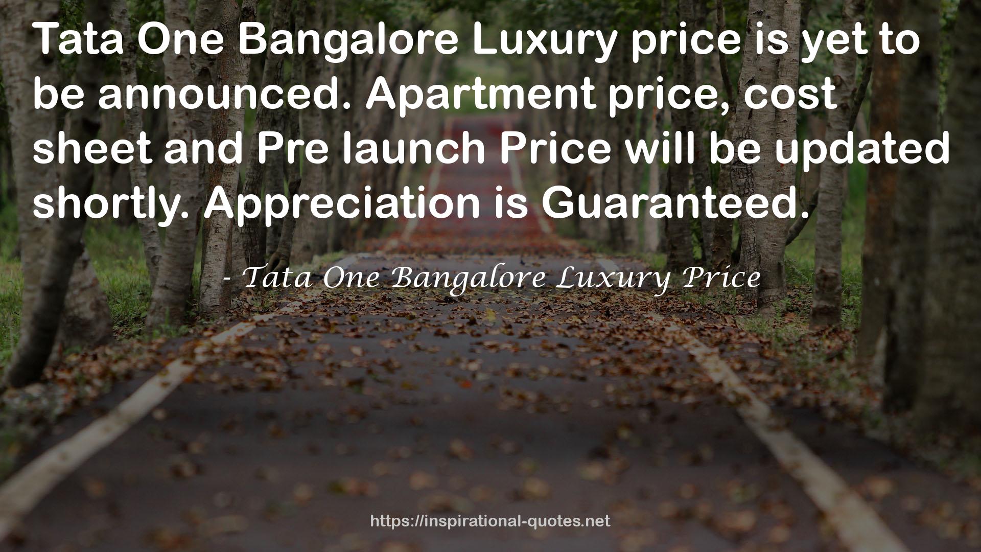 Tata One Bangalore Luxury Price QUOTES