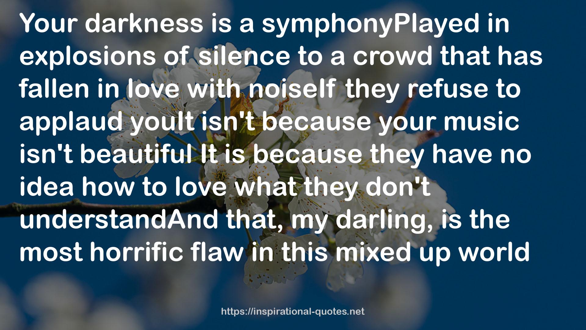 symphonyPlayed  QUOTES