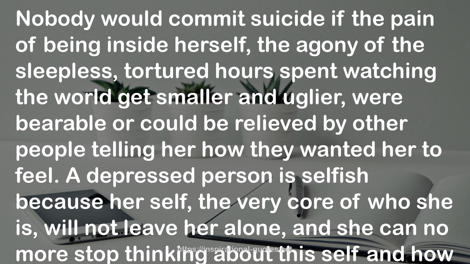 A depressed person  QUOTES