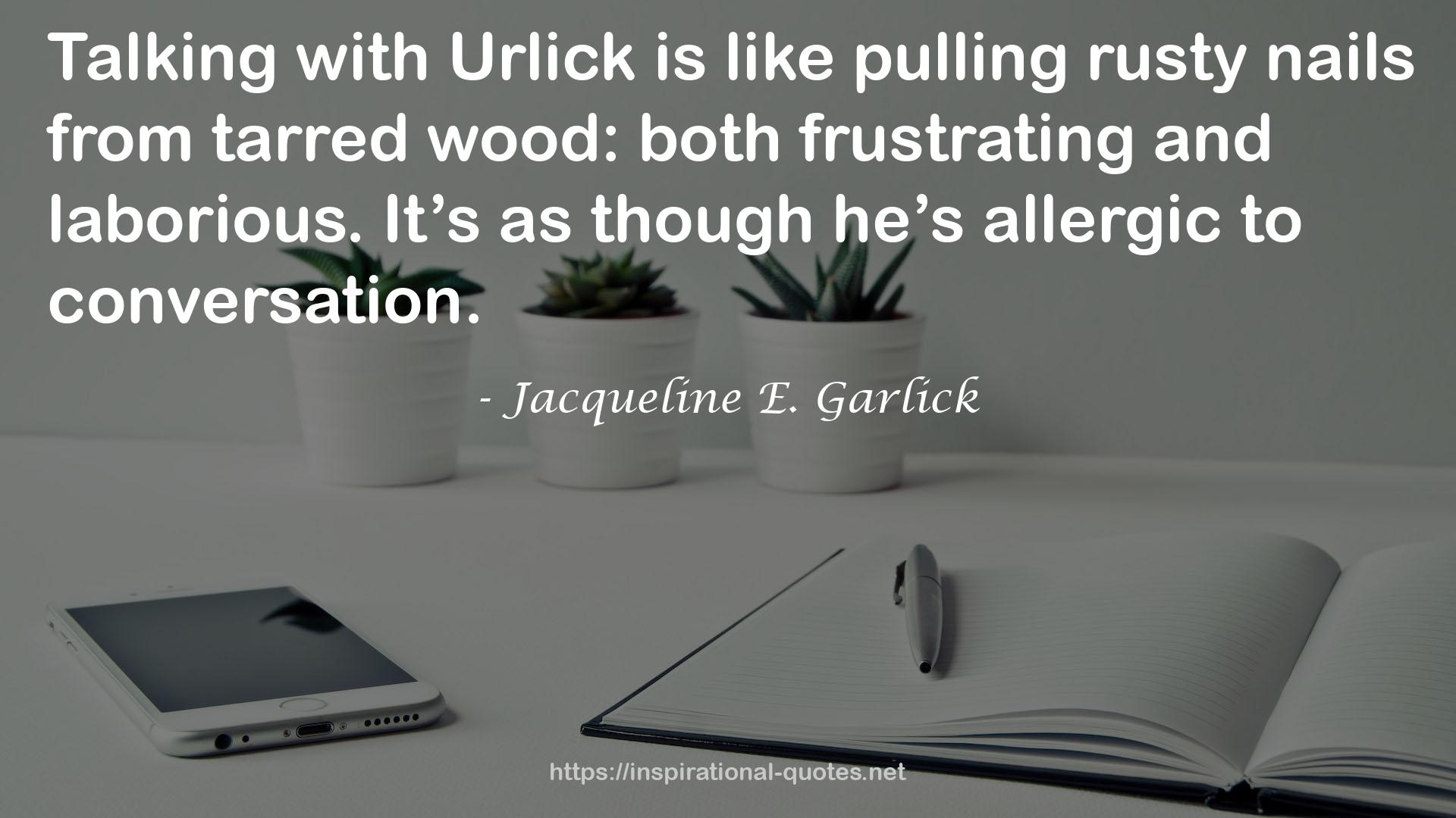 Jacqueline E. Garlick QUOTES