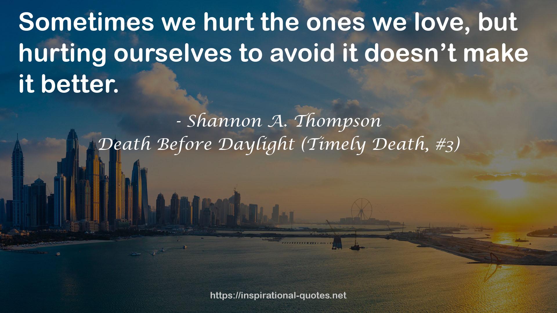 Death Before Daylight (Timely Death, #3) QUOTES