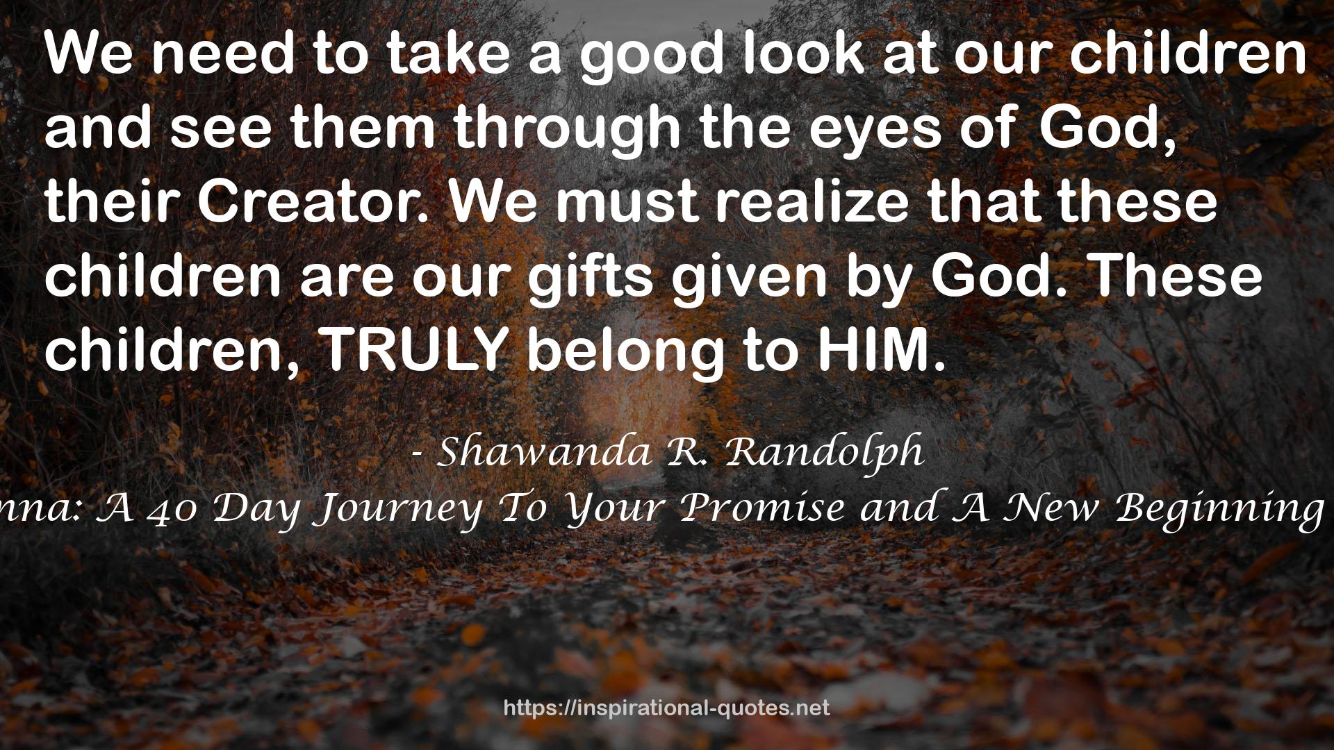 Shawanda R. Randolph QUOTES