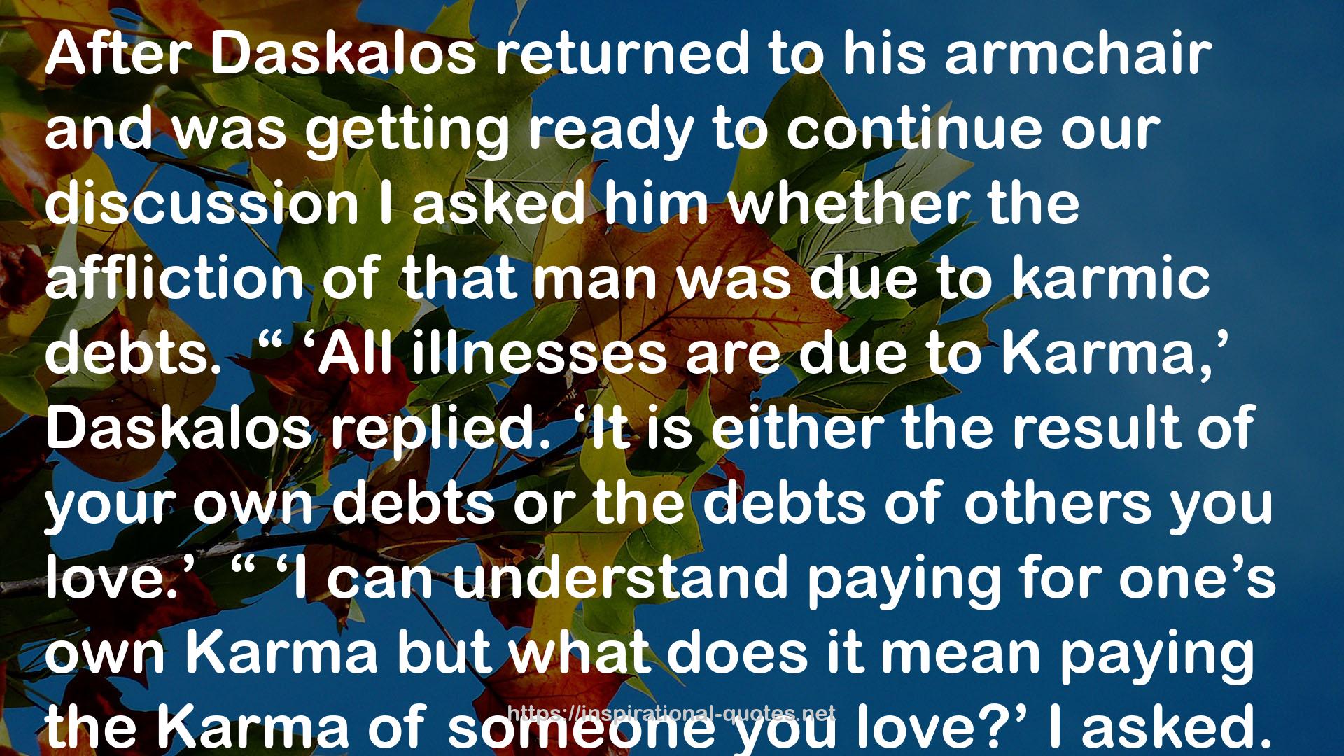 Daskalos  QUOTES