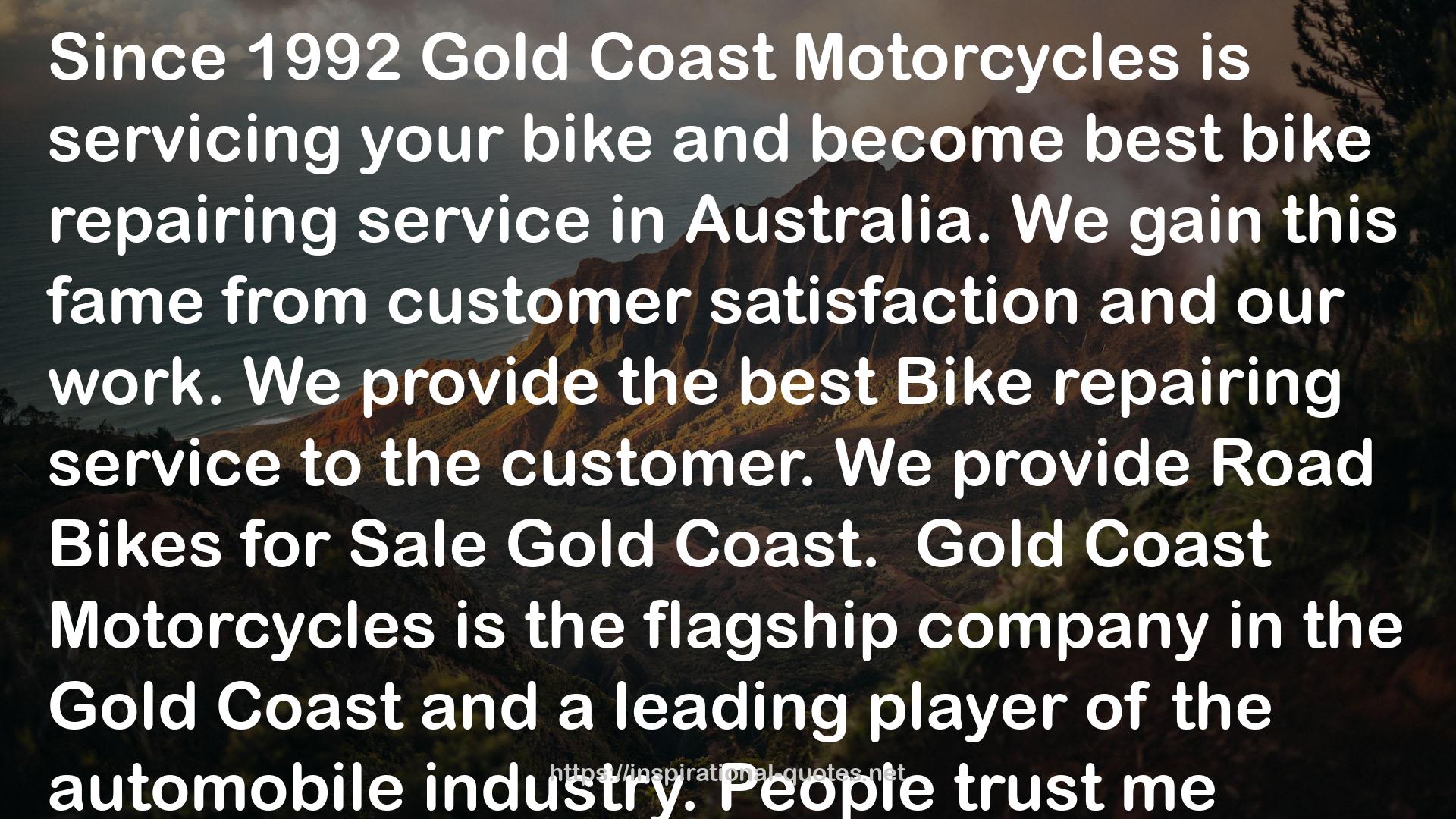 Gold Coast Motorcycles QUOTES