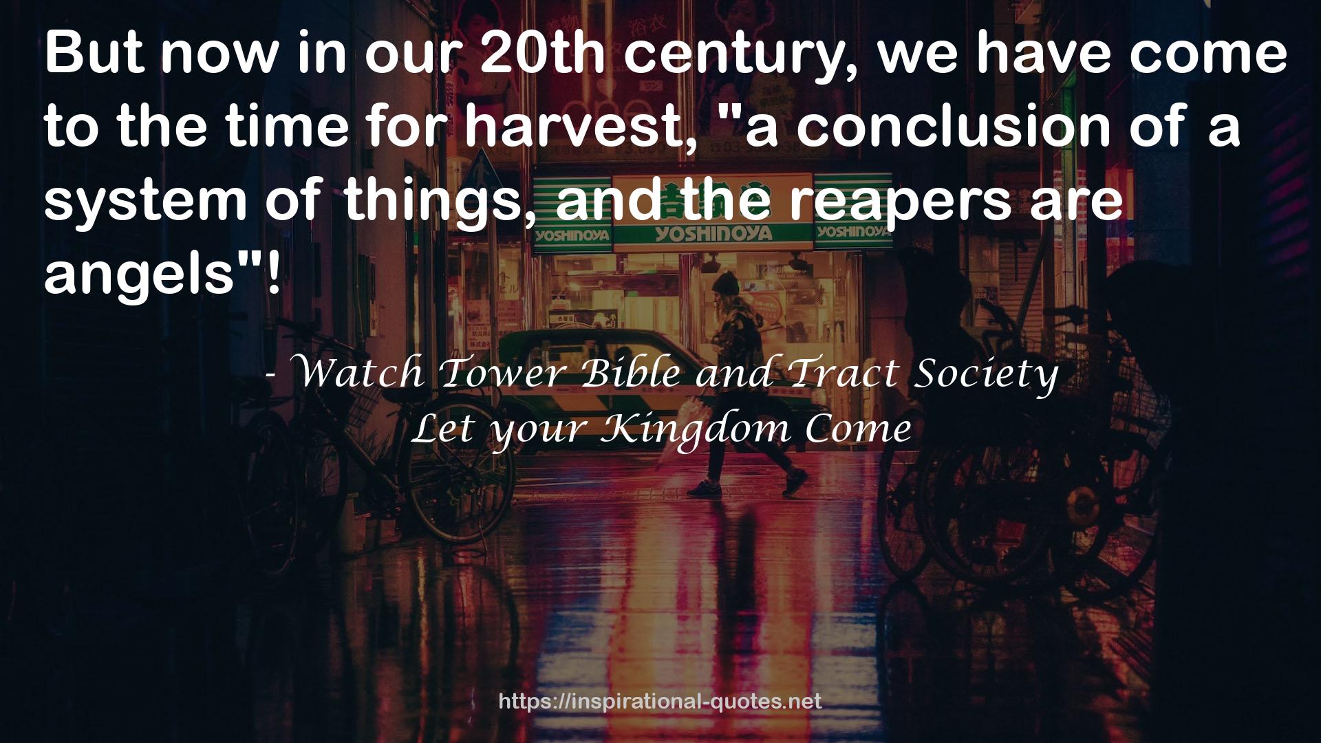 Let your Kingdom Come QUOTES
