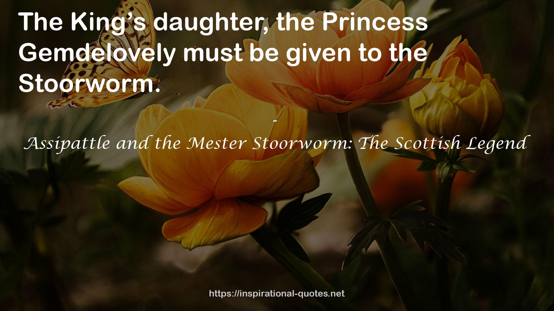 Assipattle and the Mester Stoorworm: The Scottish Legend QUOTES