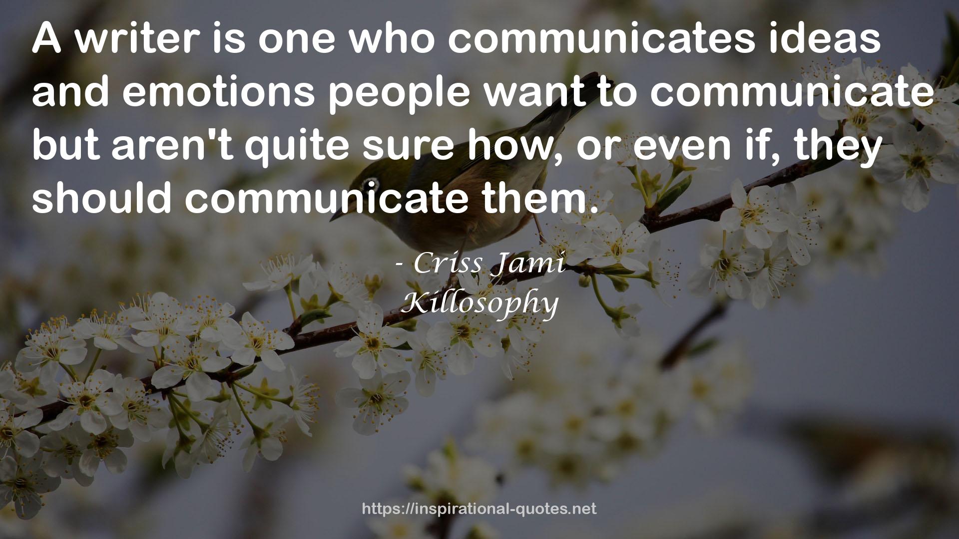 communicates  QUOTES