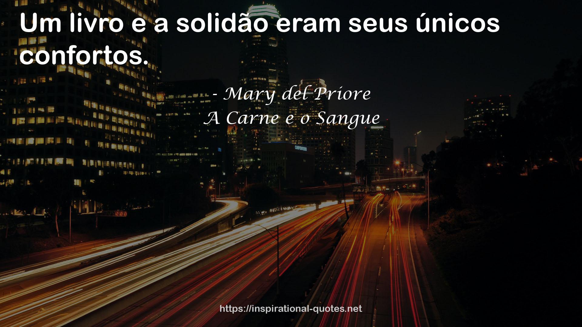 A Carne e o Sangue QUOTES