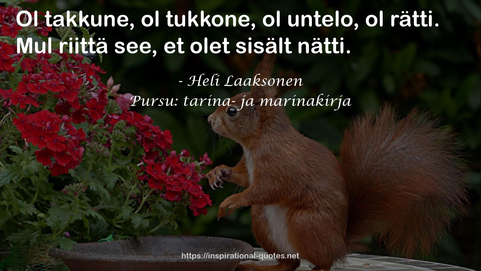 Pursu: tarina- ja marinakirja QUOTES