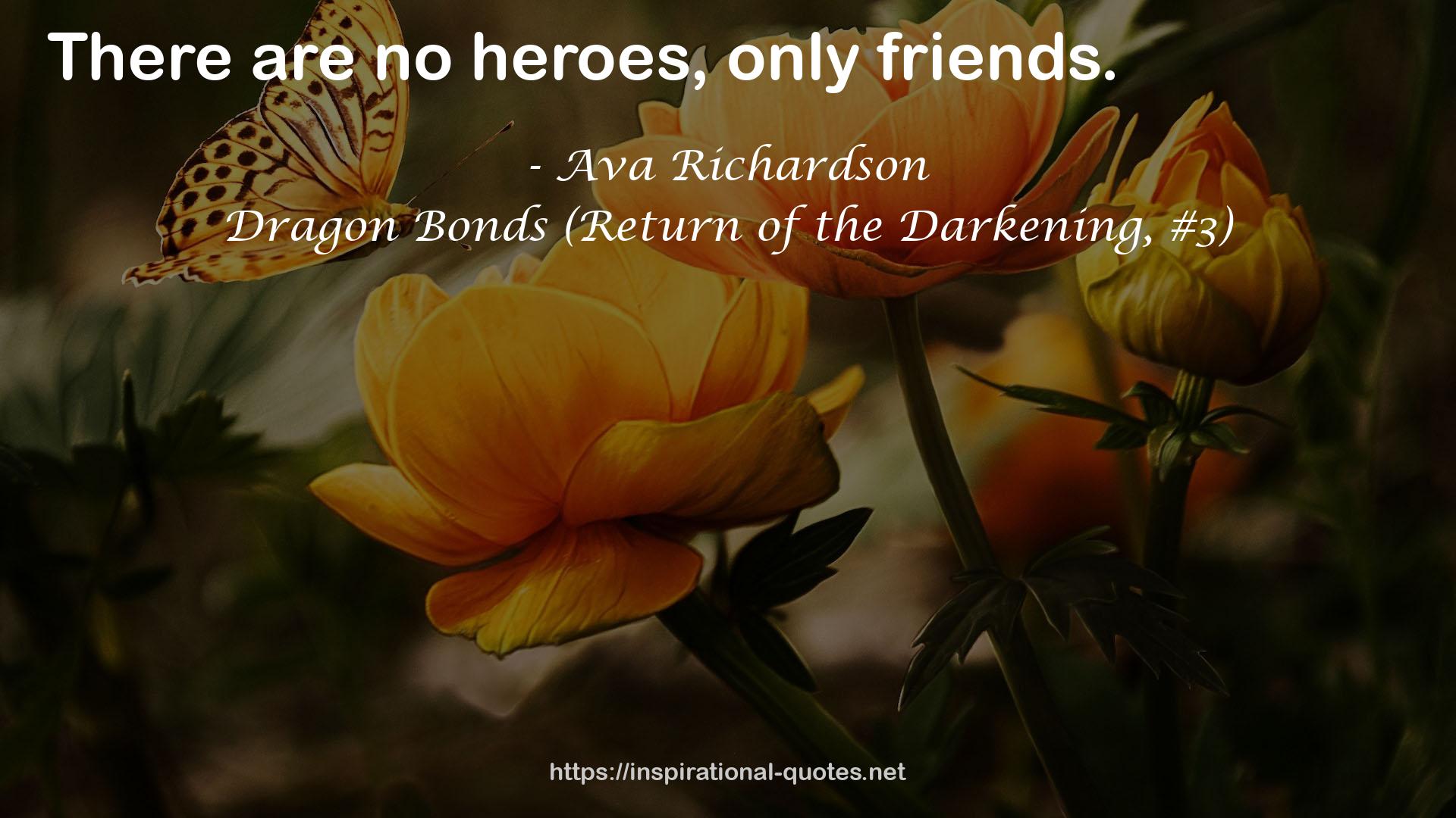 Dragon Bonds (Return of the Darkening, #3) QUOTES