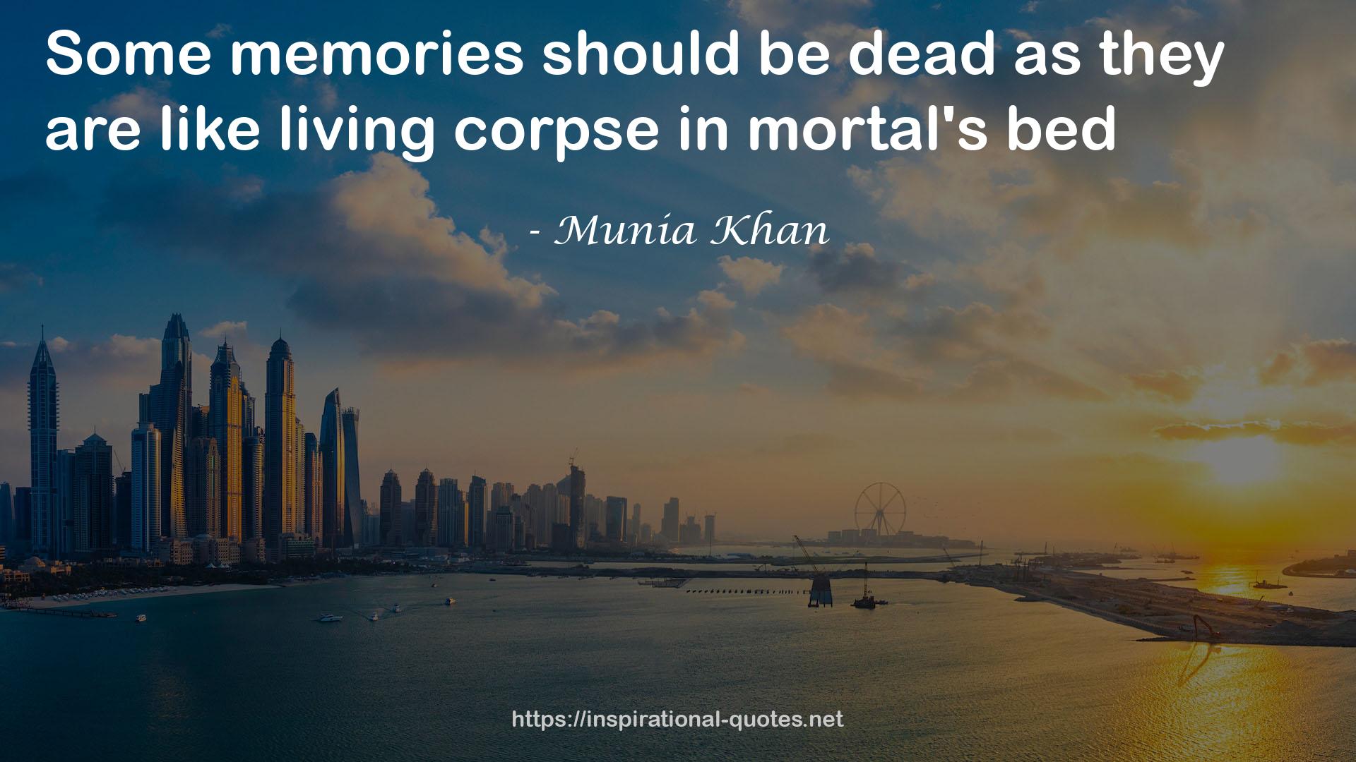 Munia Khan QUOTES