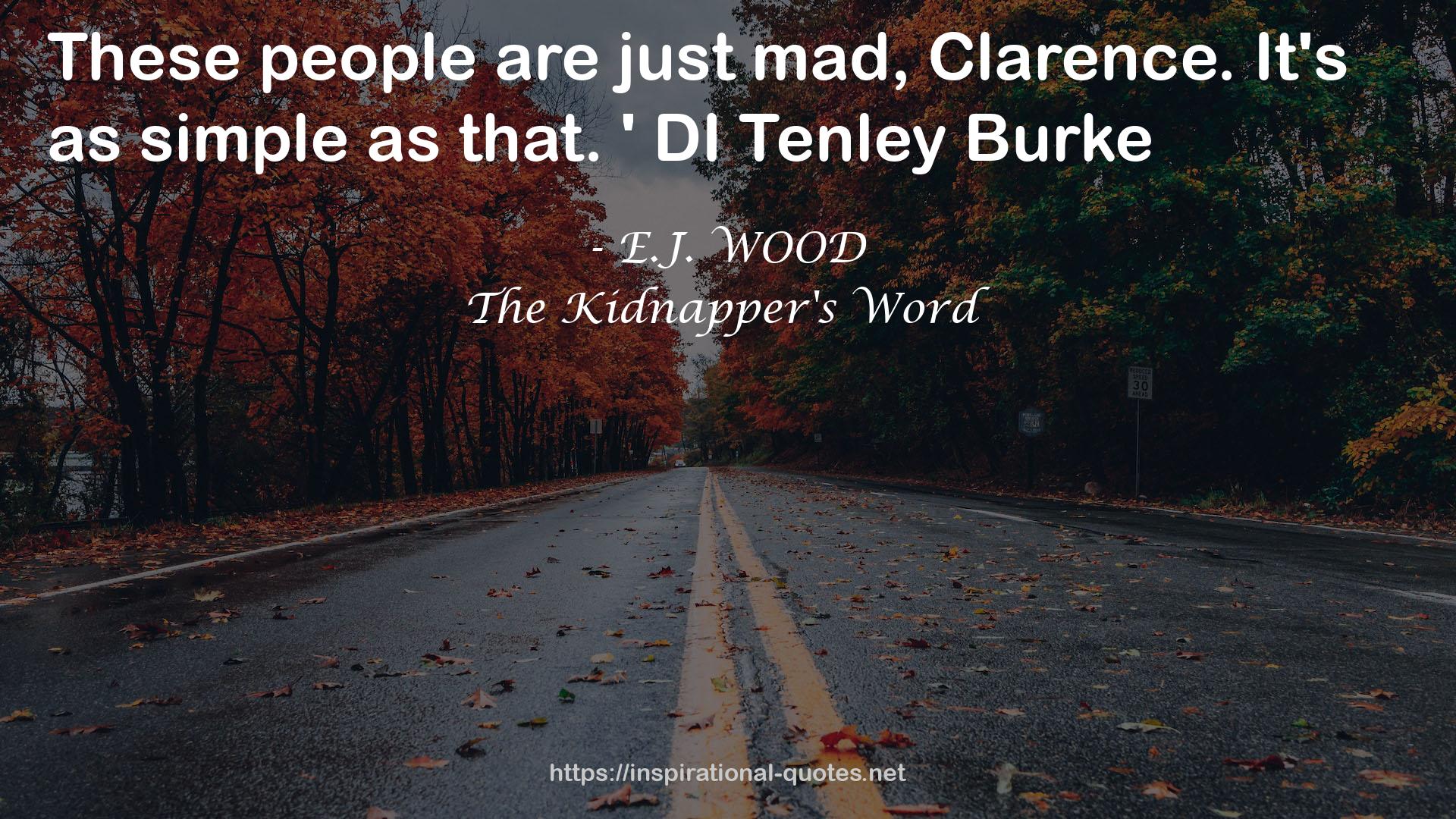 The Kidnapper's Word QUOTES