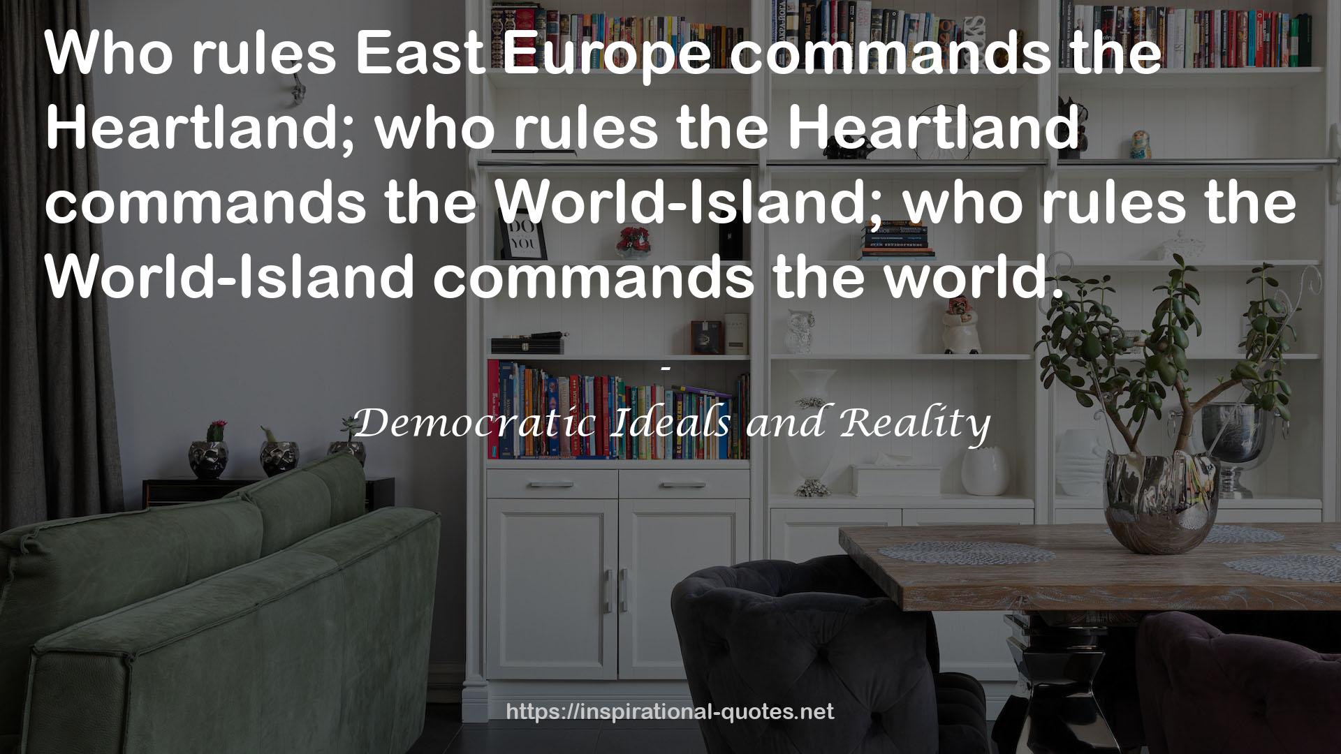 Democratic Ideals and Reality QUOTES