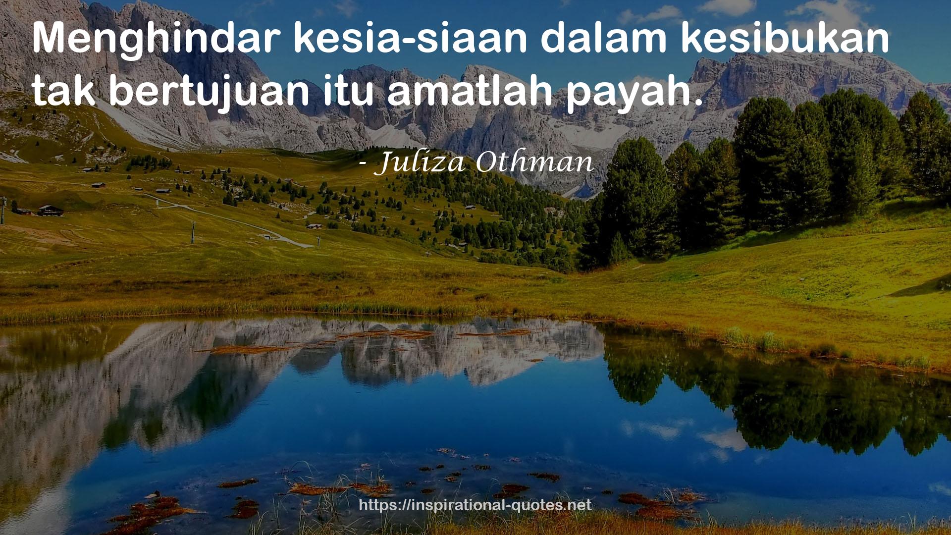 Juliza Othman QUOTES