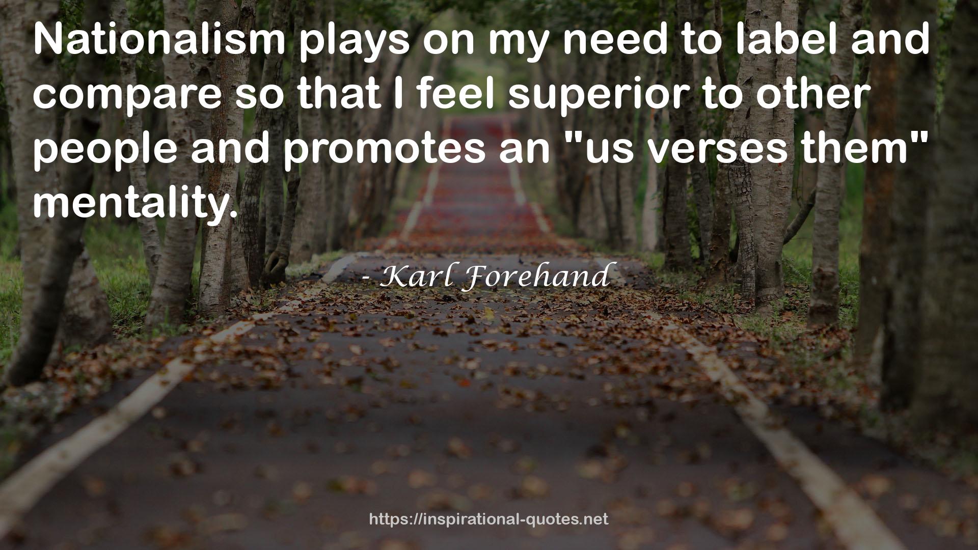 Karl Forehand QUOTES