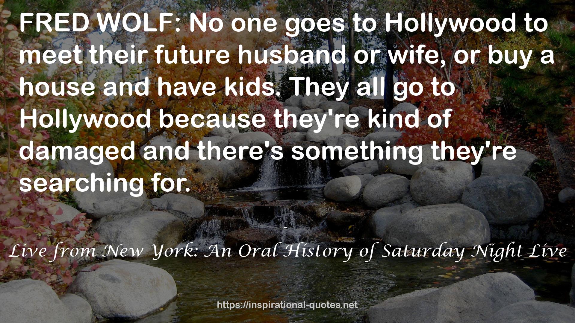 Live from New York: An Oral History of Saturday Night Live QUOTES