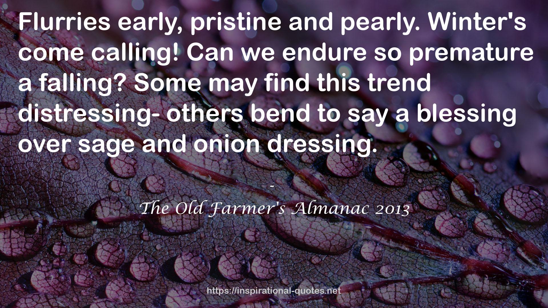 The Old Farmer's Almanac 2013 QUOTES