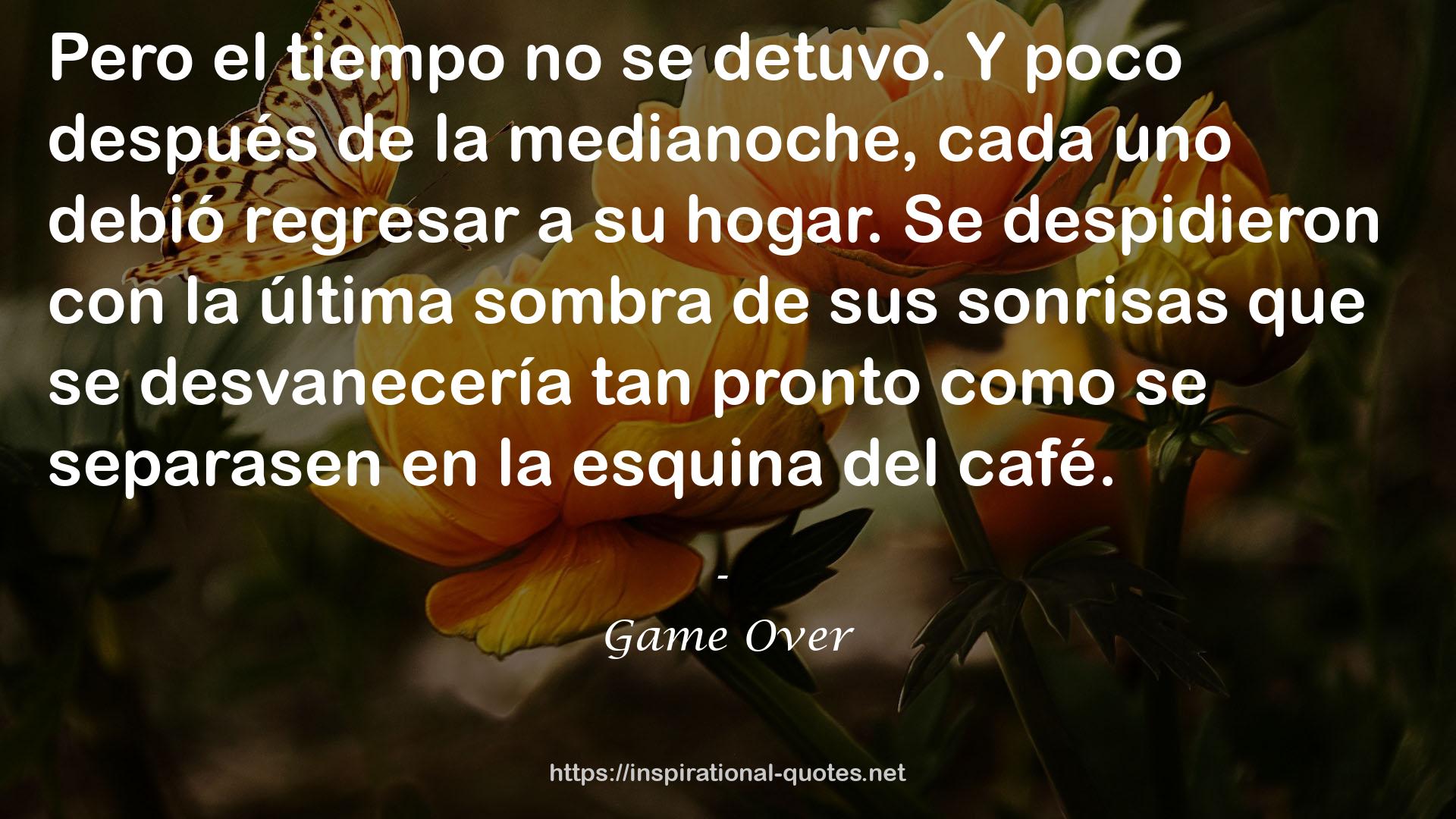 Game Over QUOTES