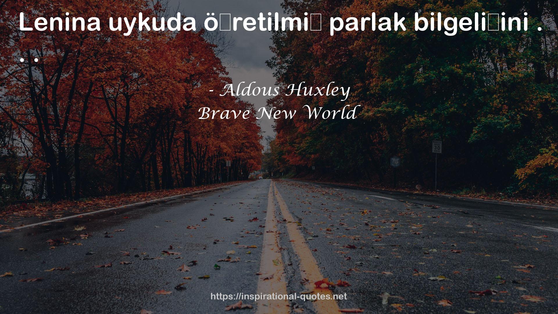 Brave New World QUOTES