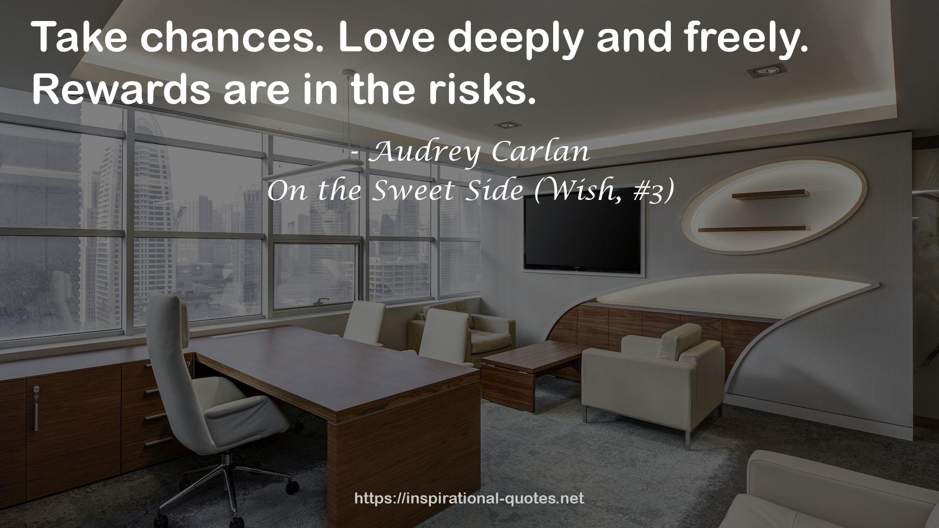 On the Sweet Side (Wish, #3) QUOTES