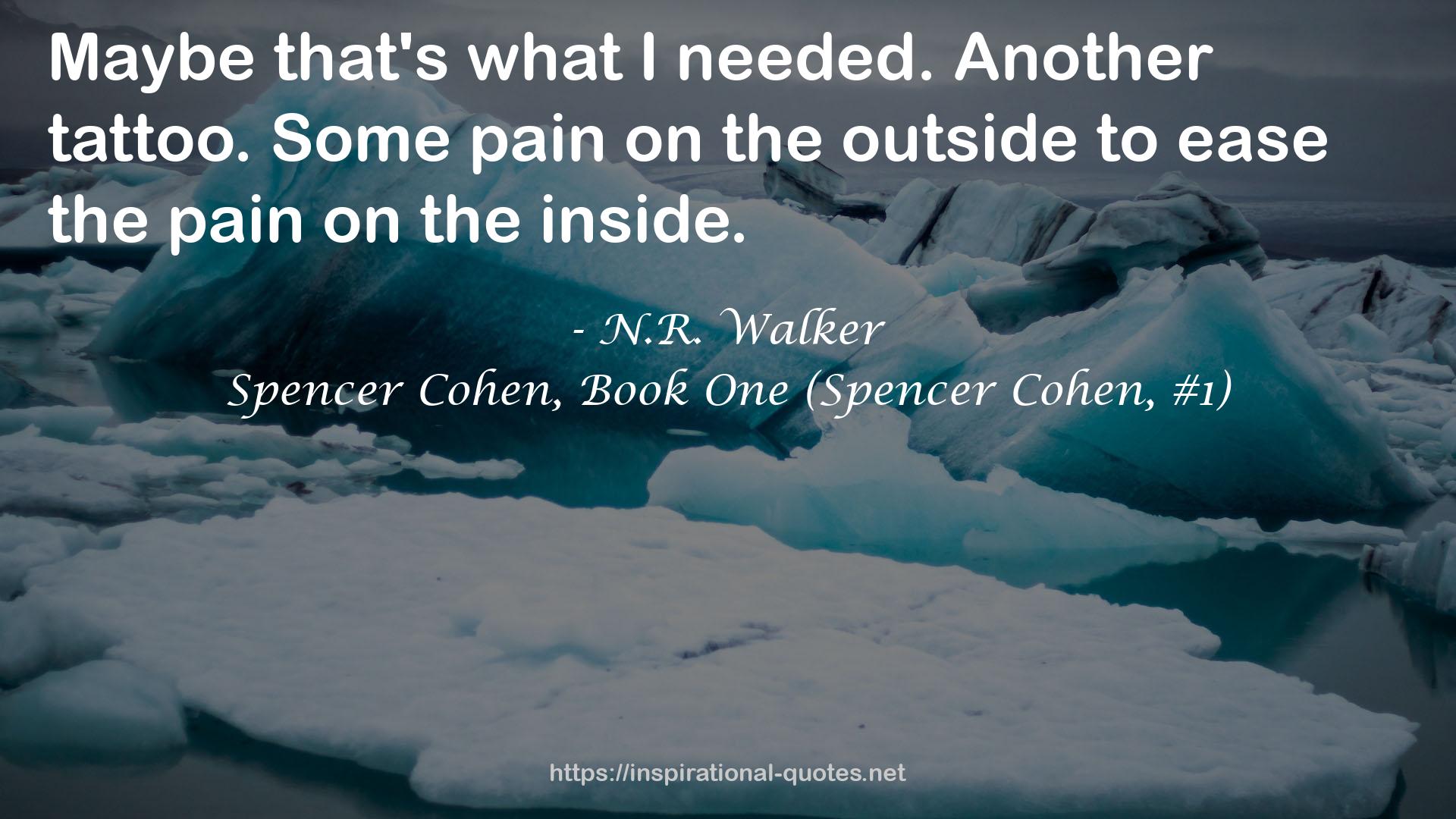 Spencer Cohen, Book One (Spencer Cohen, #1) QUOTES