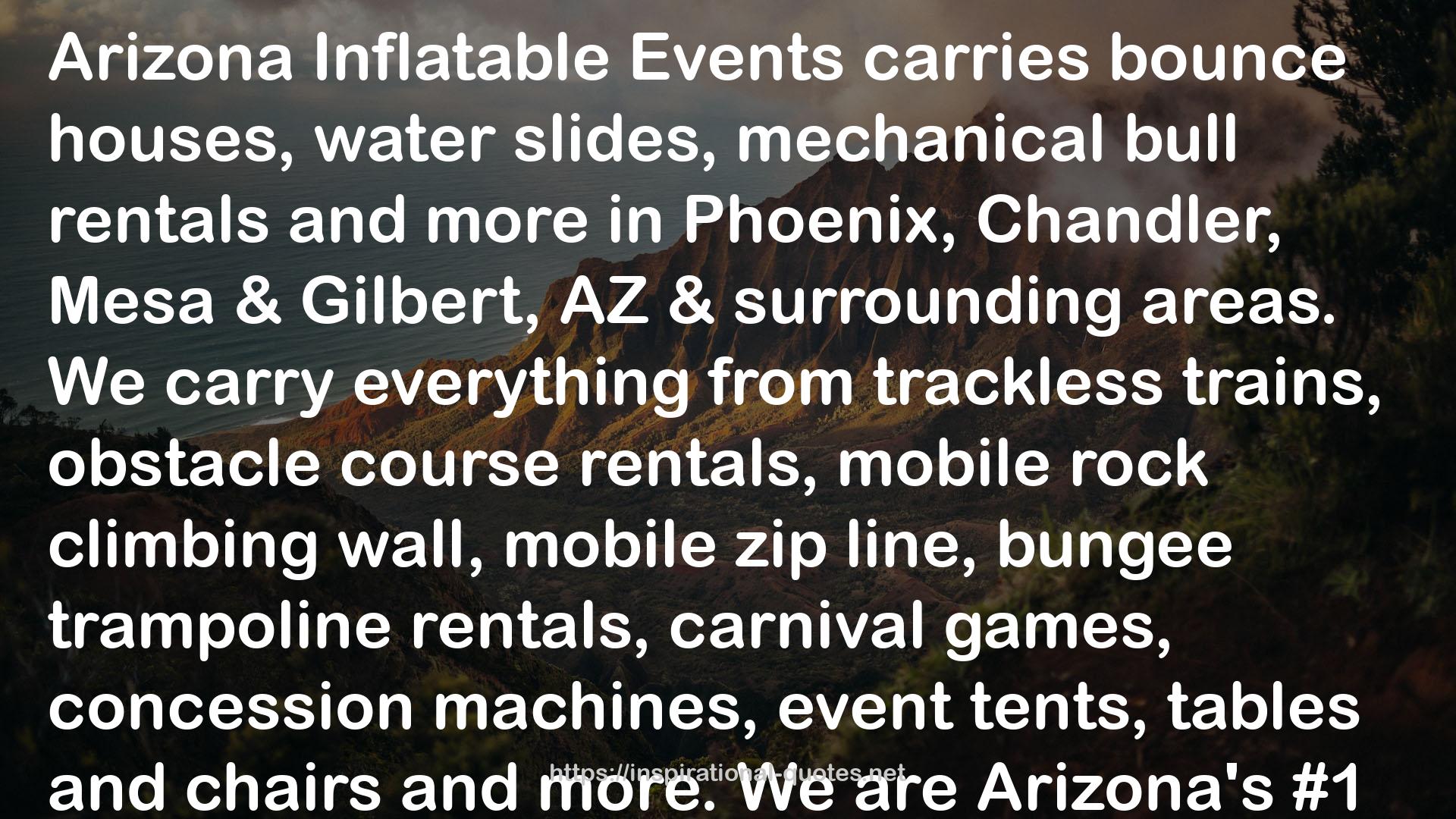 Arizona Inflatable Events QUOTES