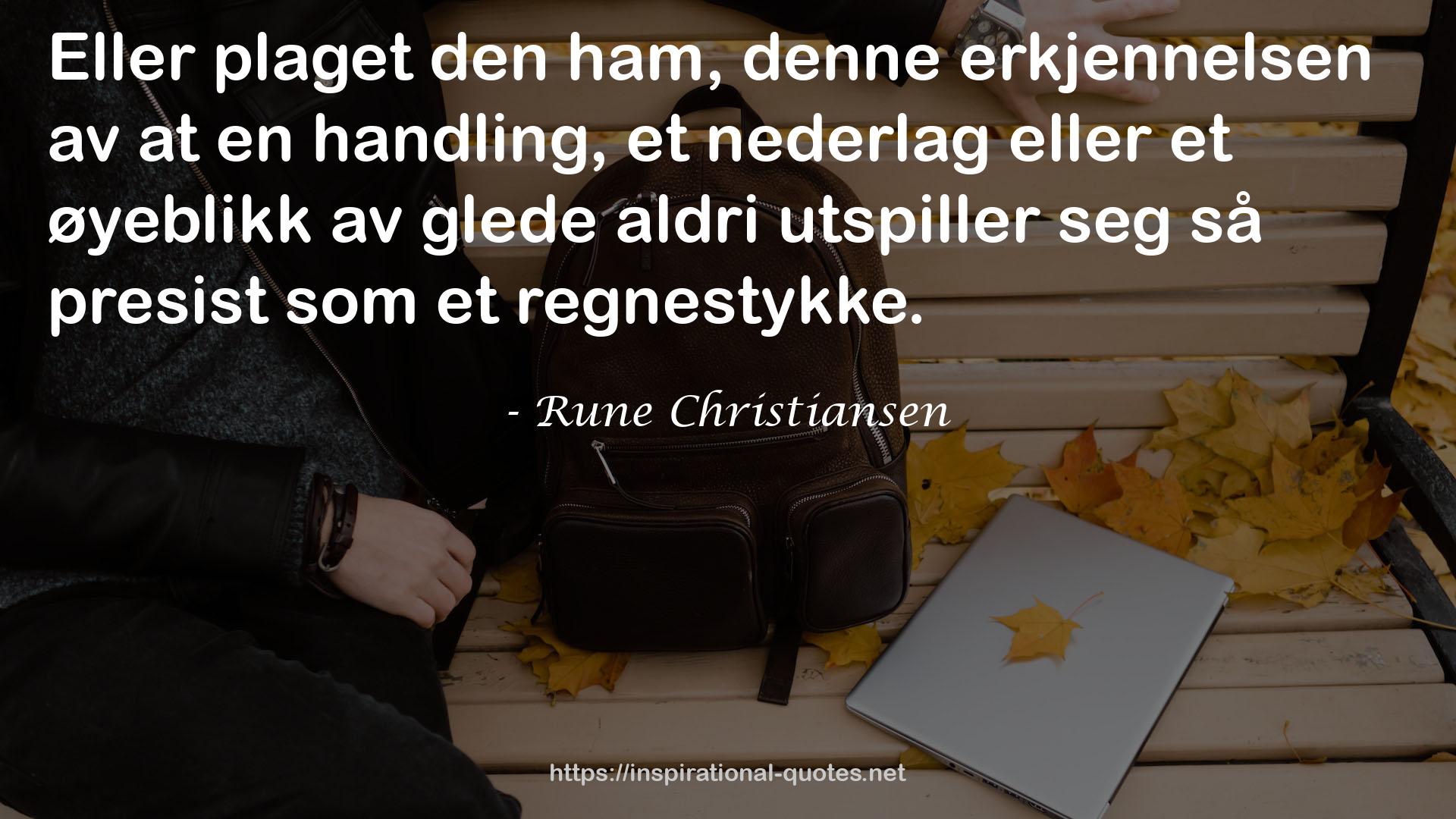 Rune Christiansen QUOTES