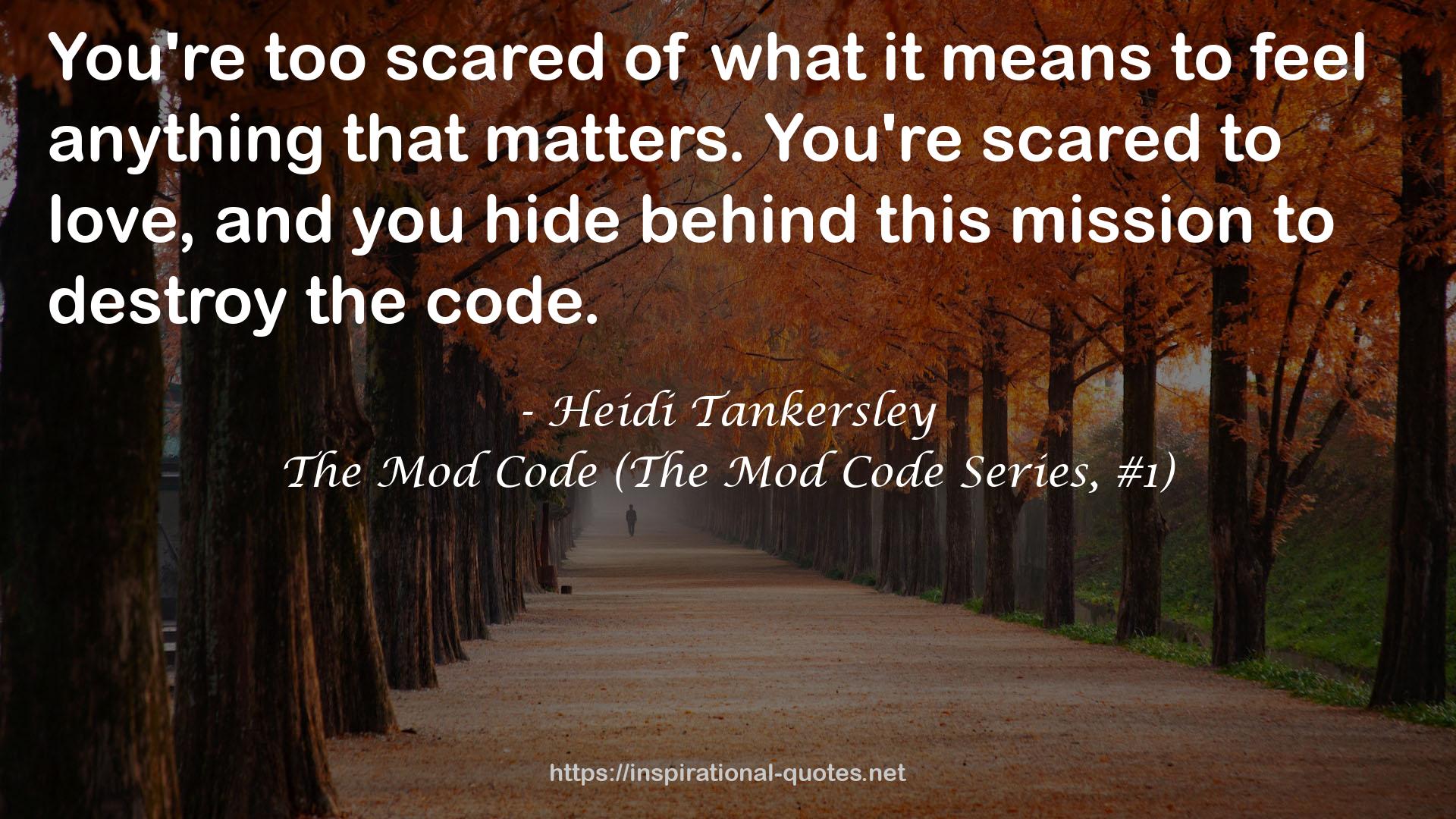 The Mod Code (The Mod Code Series, #1) QUOTES