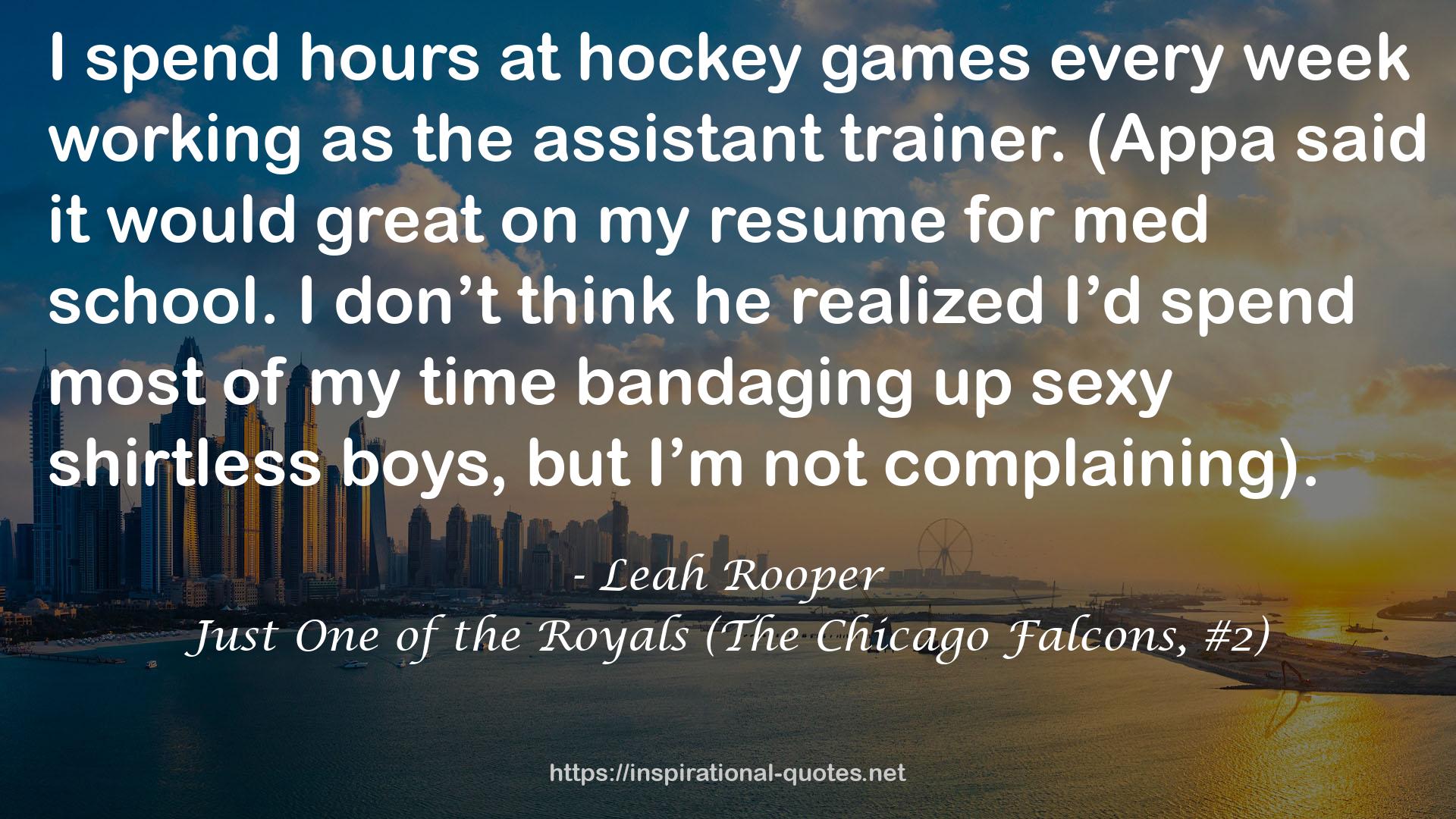 Just One of the Royals (The Chicago Falcons, #2) QUOTES