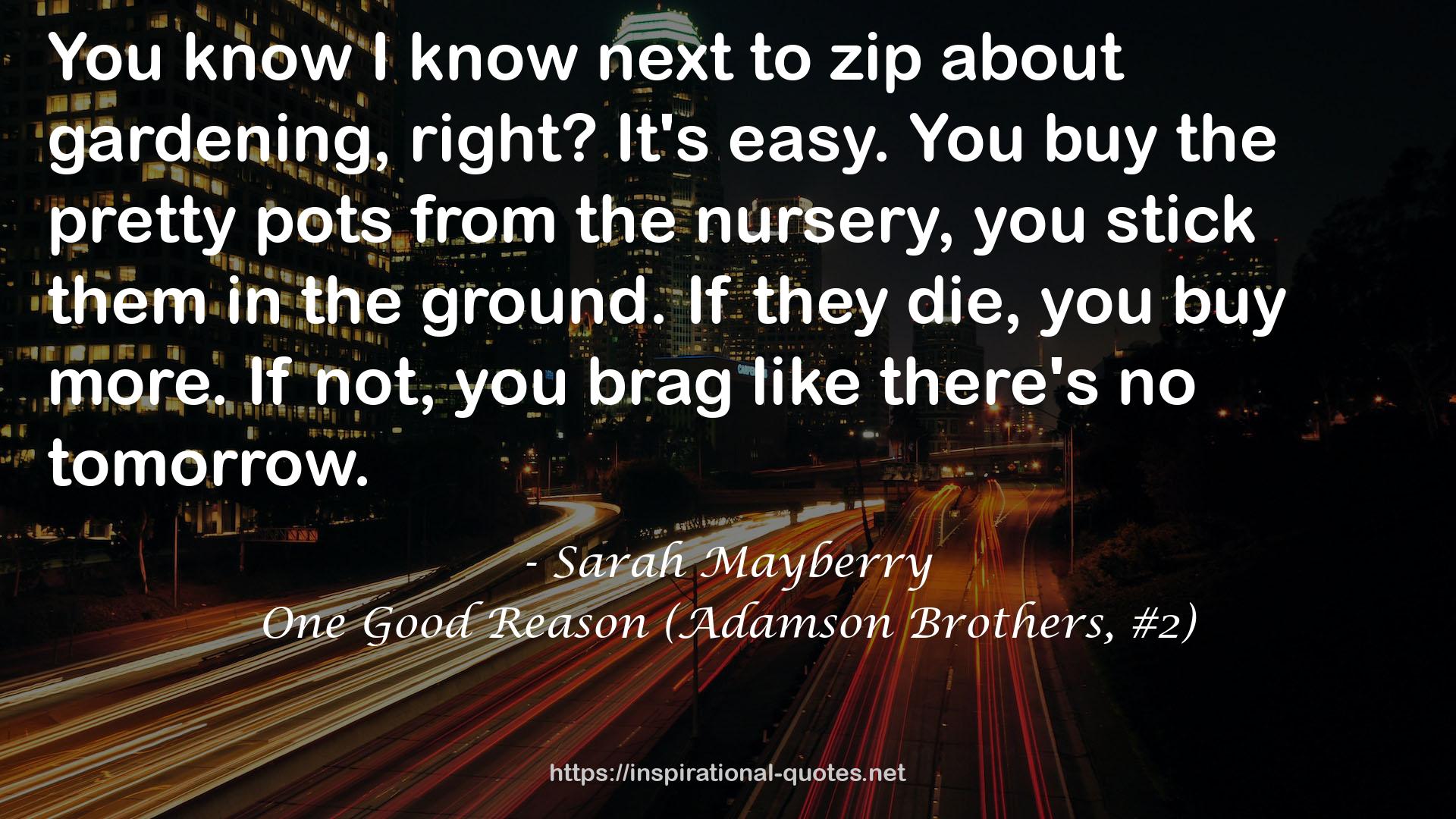 One Good Reason (Adamson Brothers, #2) QUOTES