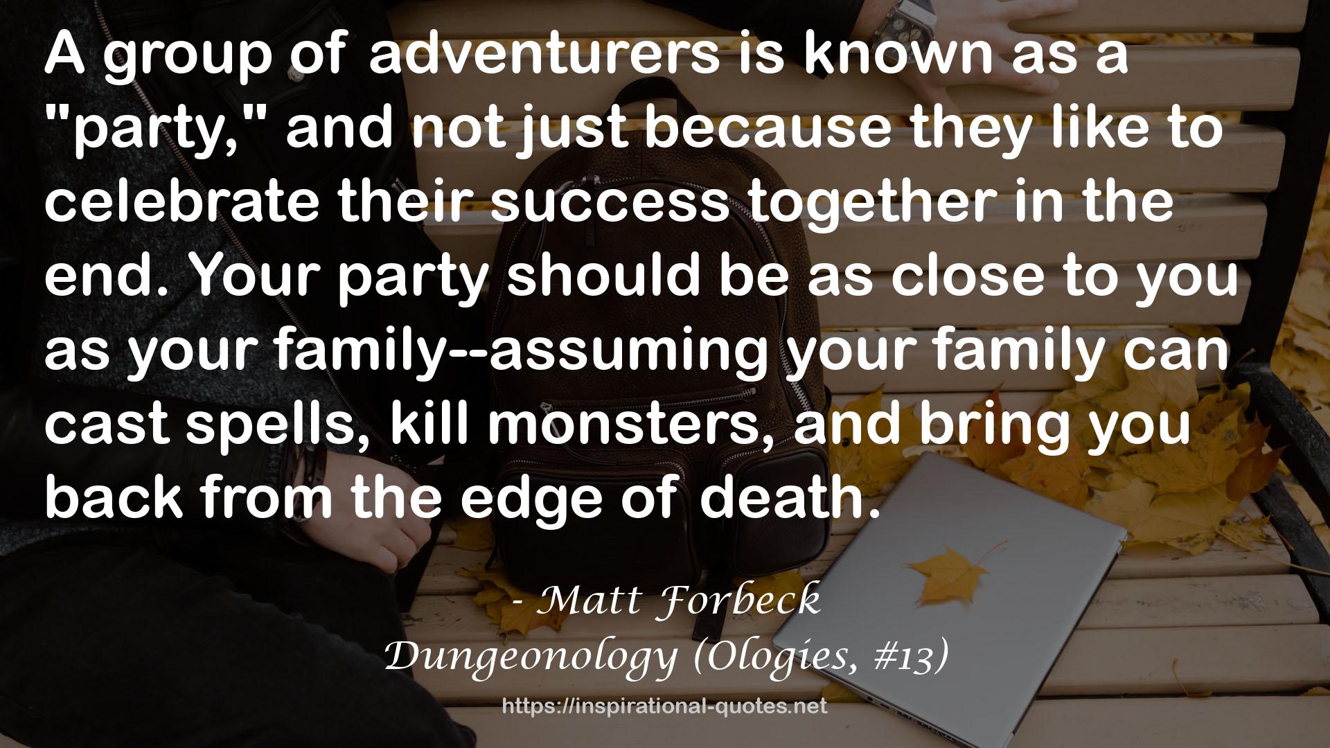 Dungeonology (Ologies, #13) QUOTES