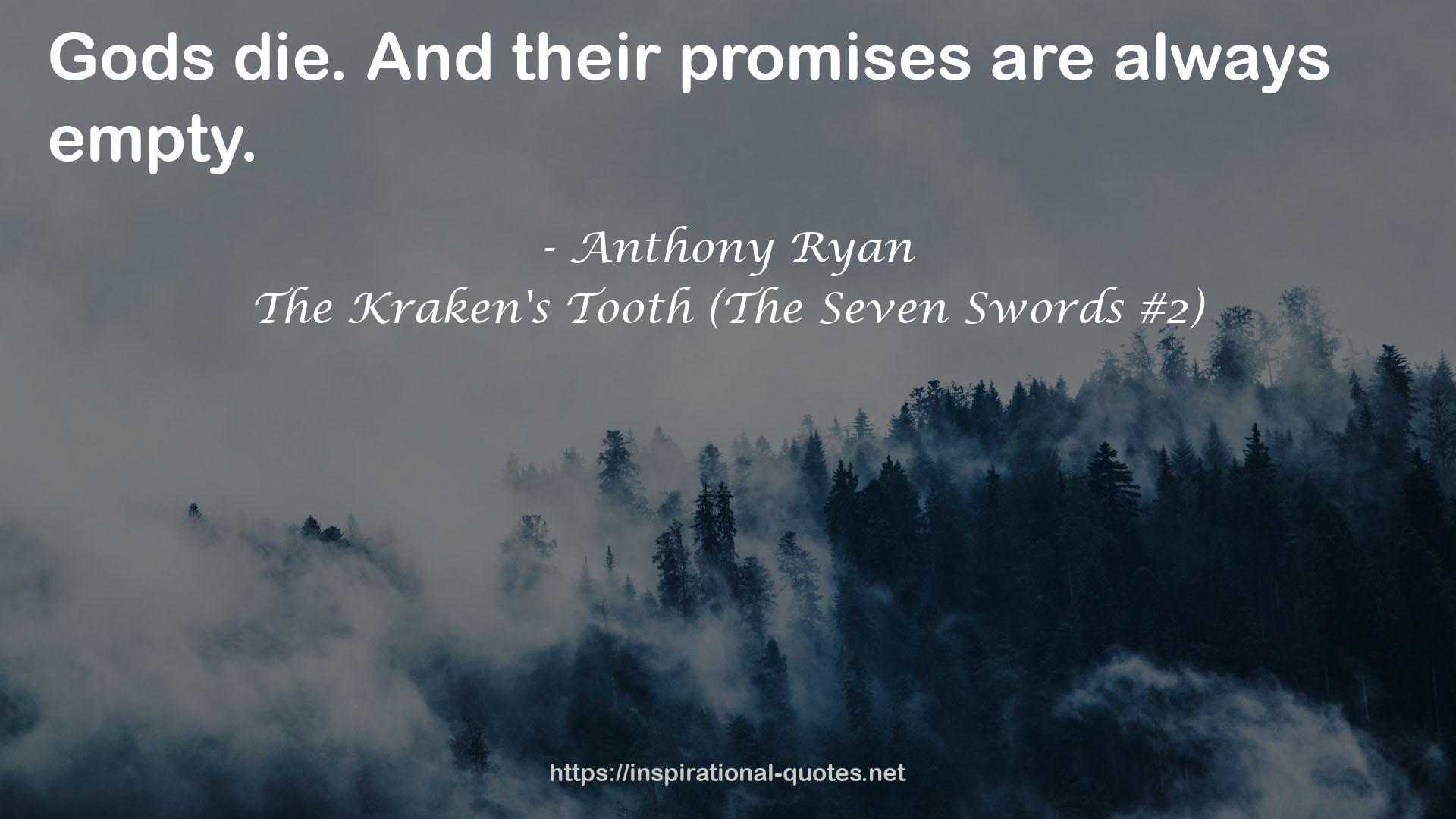 The Kraken's Tooth (The Seven Swords #2) QUOTES