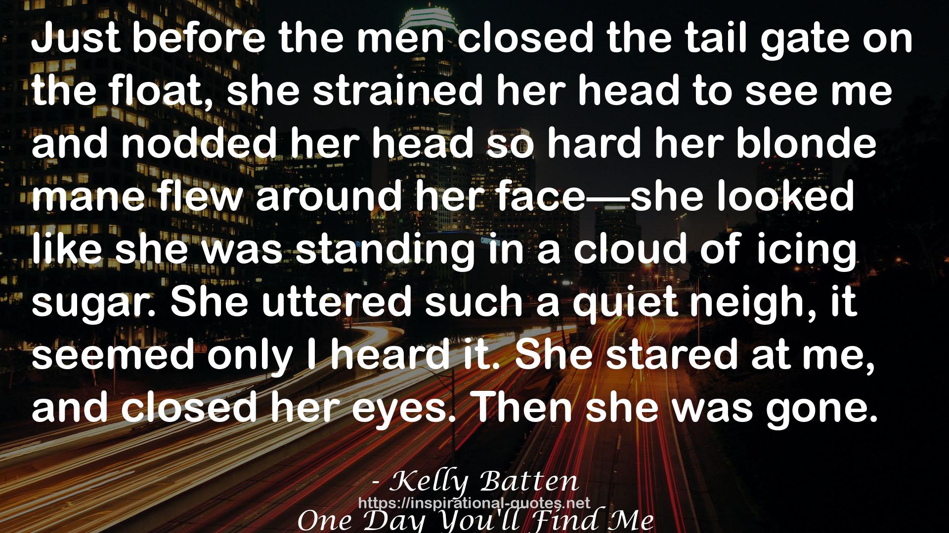 Kelly Batten QUOTES