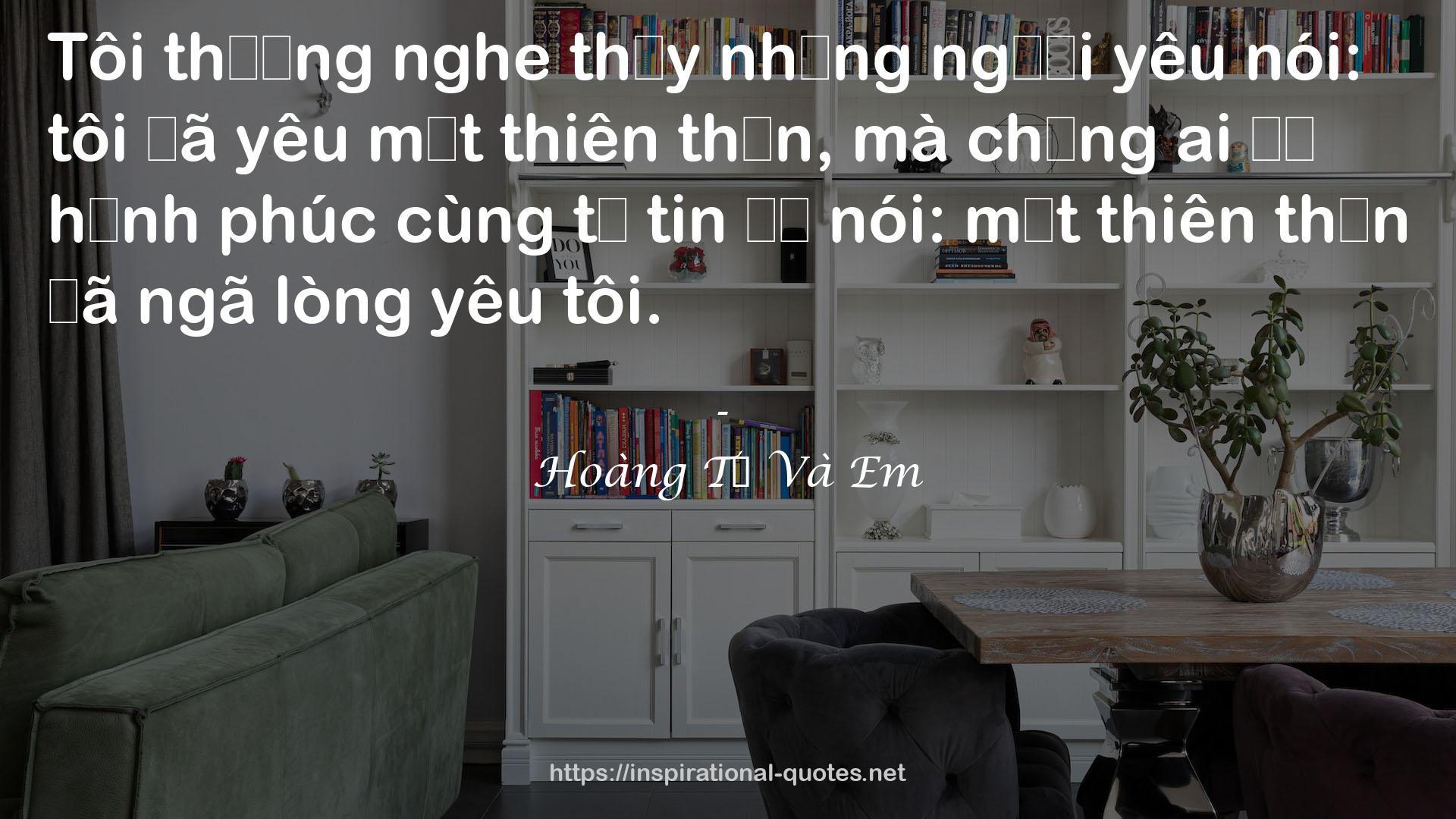 Hoàng Tử Và Em QUOTES