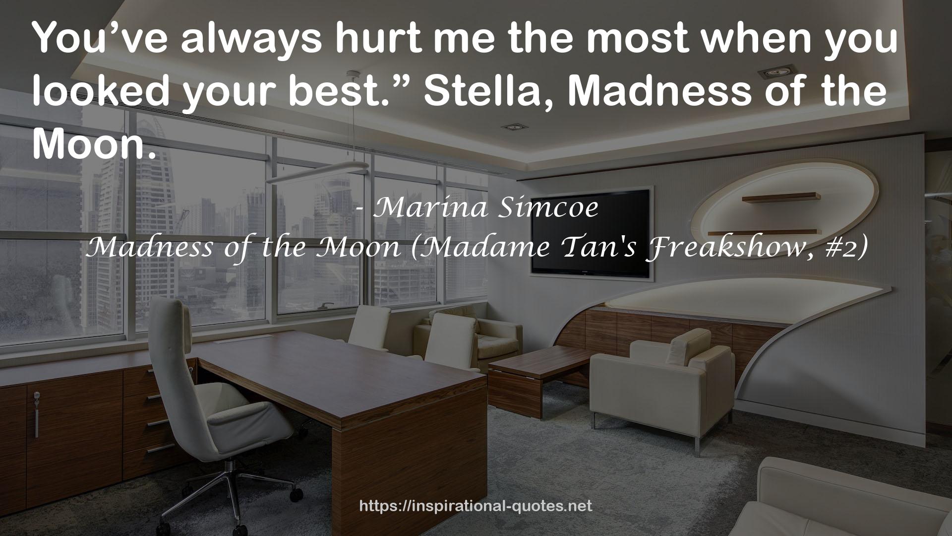 Madness of the Moon (Madame Tan's Freakshow, #2) QUOTES