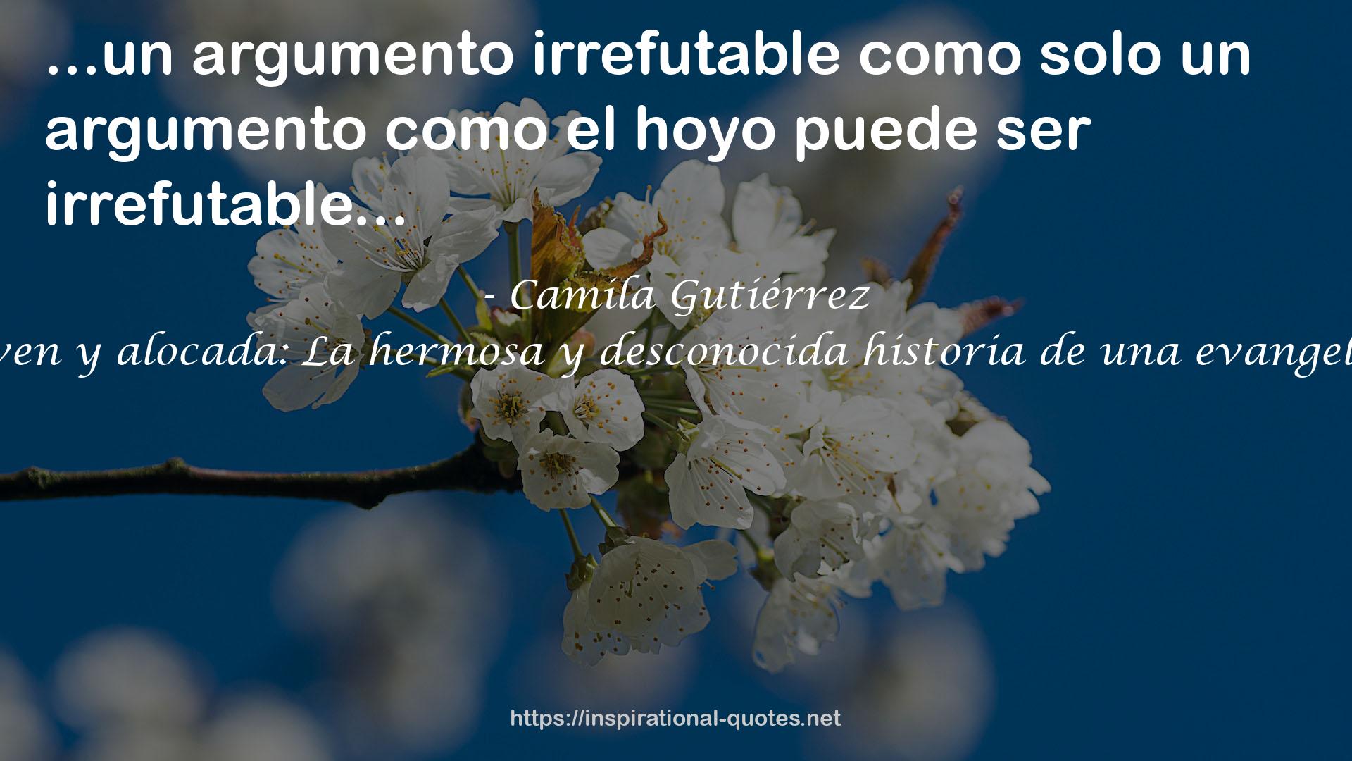 Camila Gutiérrez QUOTES